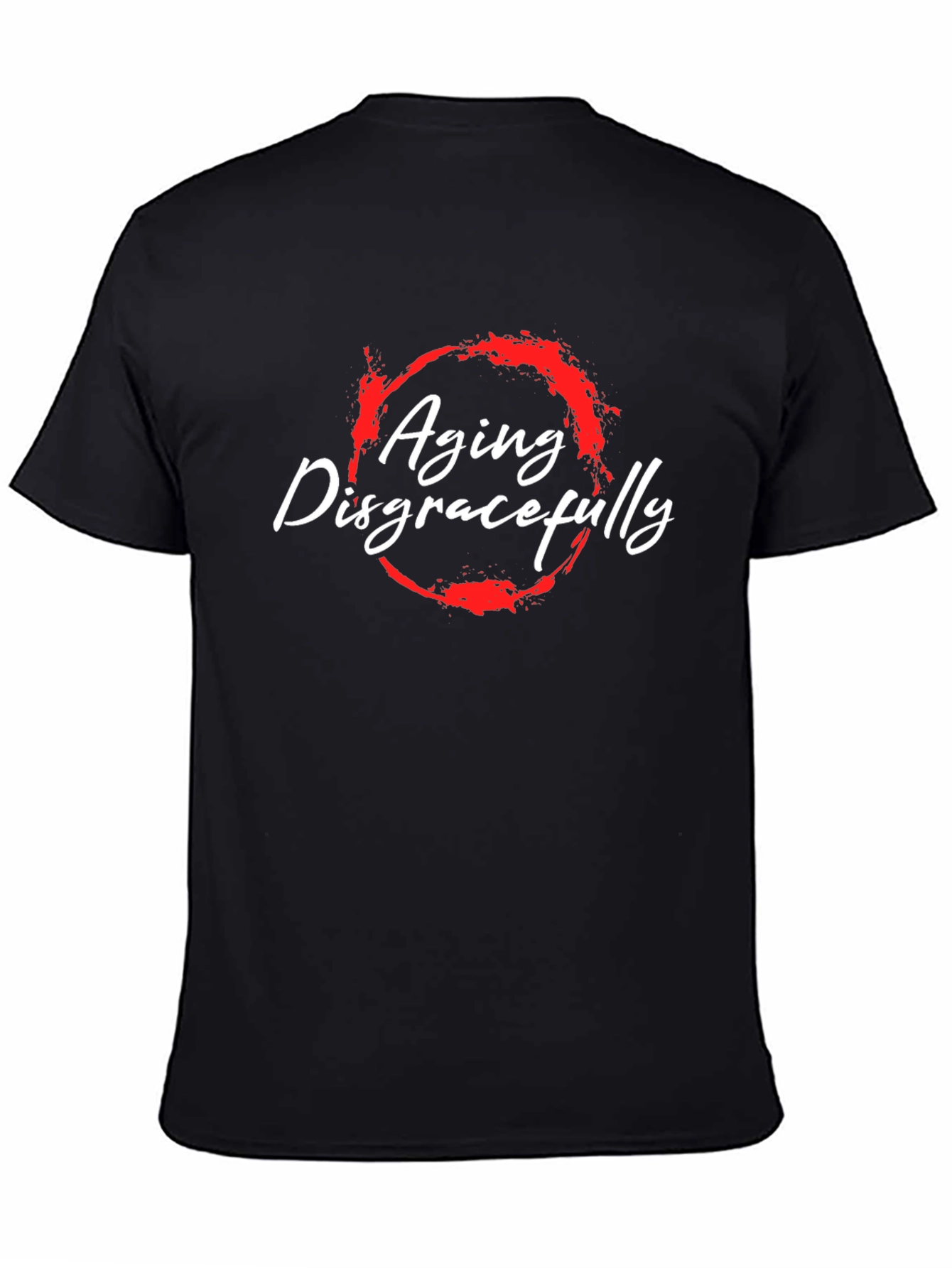 Aging Disgracefully Graphic Tee - Unisex