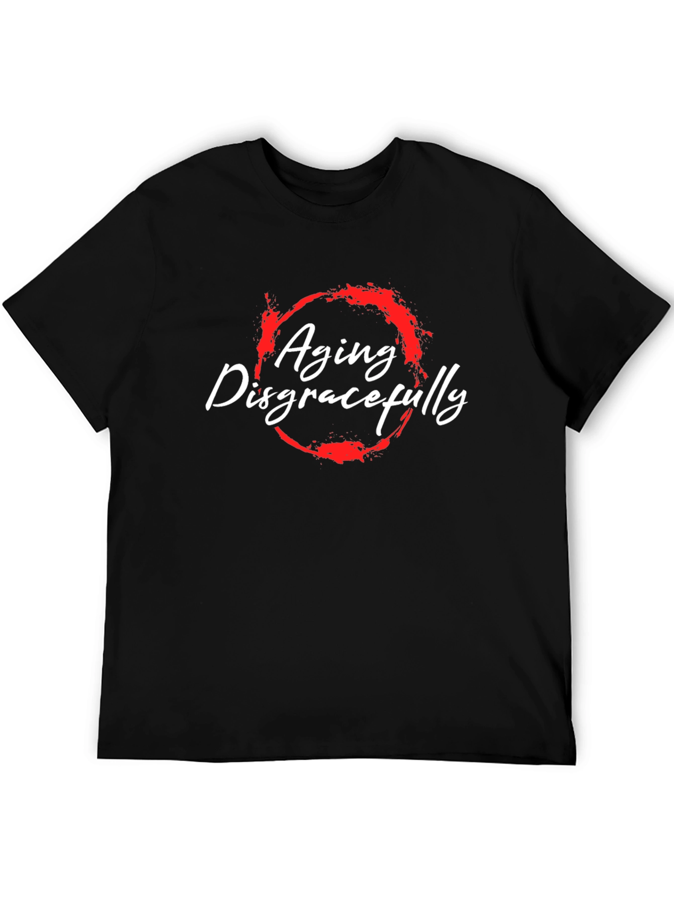 Aging Disgracefully Graphic Tee - Unisex