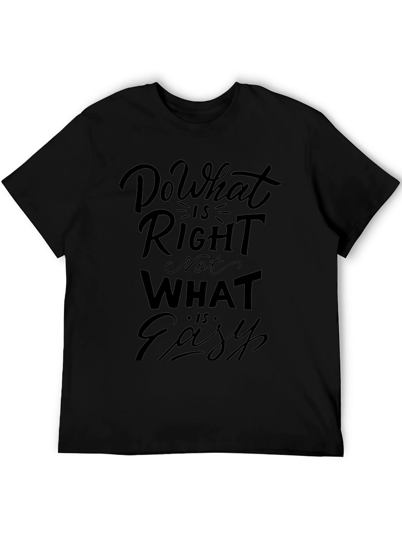 Inspirational Quote Graphic Tee - Do What Is Right