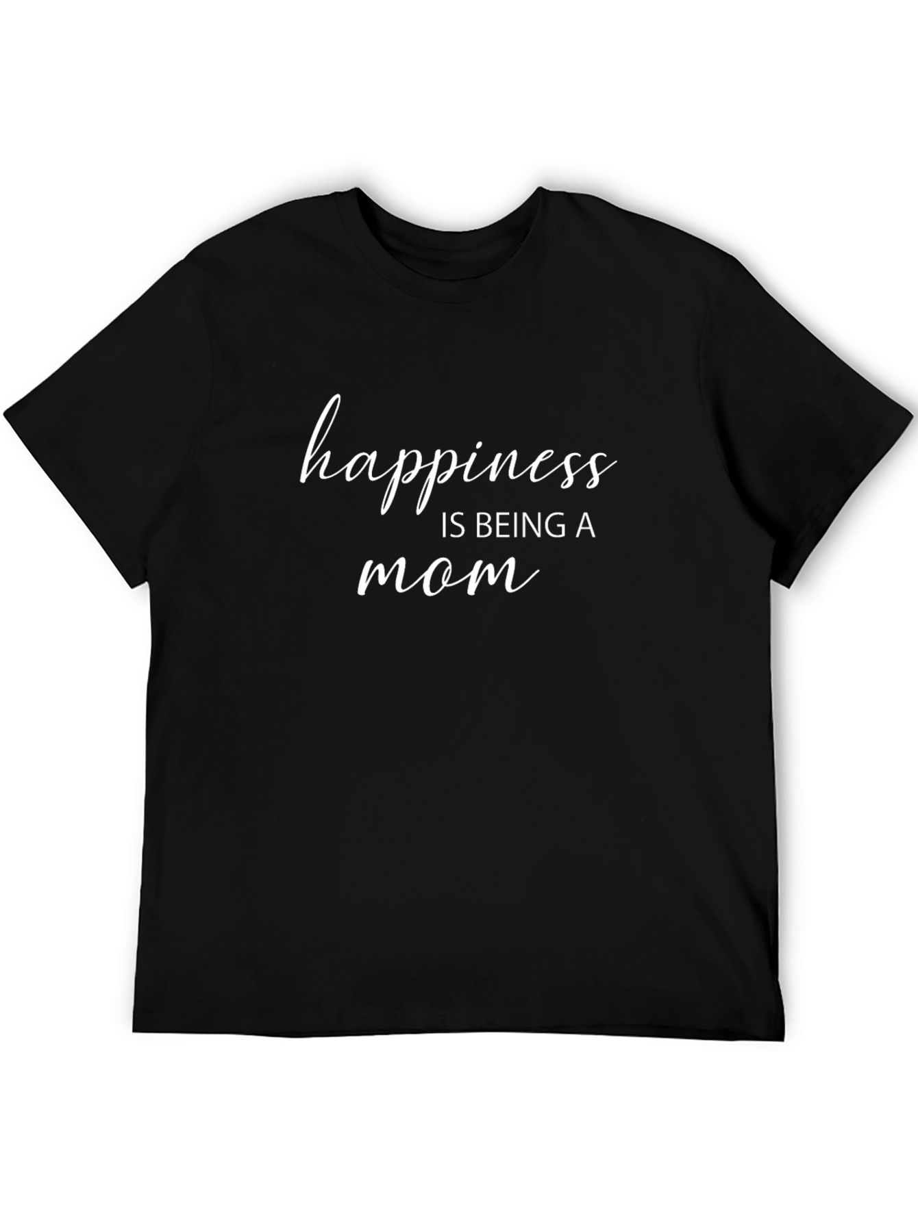 Happiness is Being a Mom T-Shirt