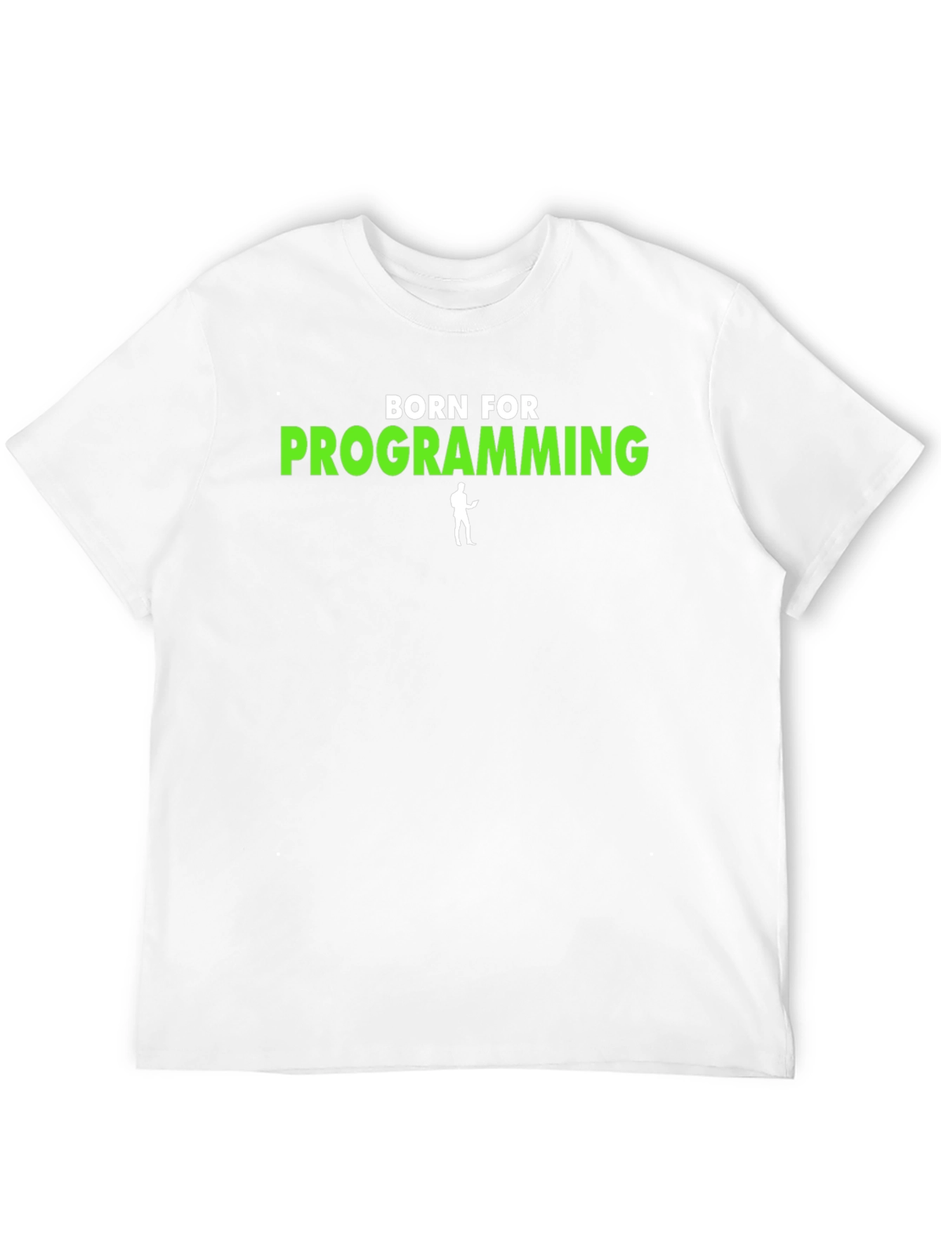 Born For Programming T-Shirt - Coder Tee
