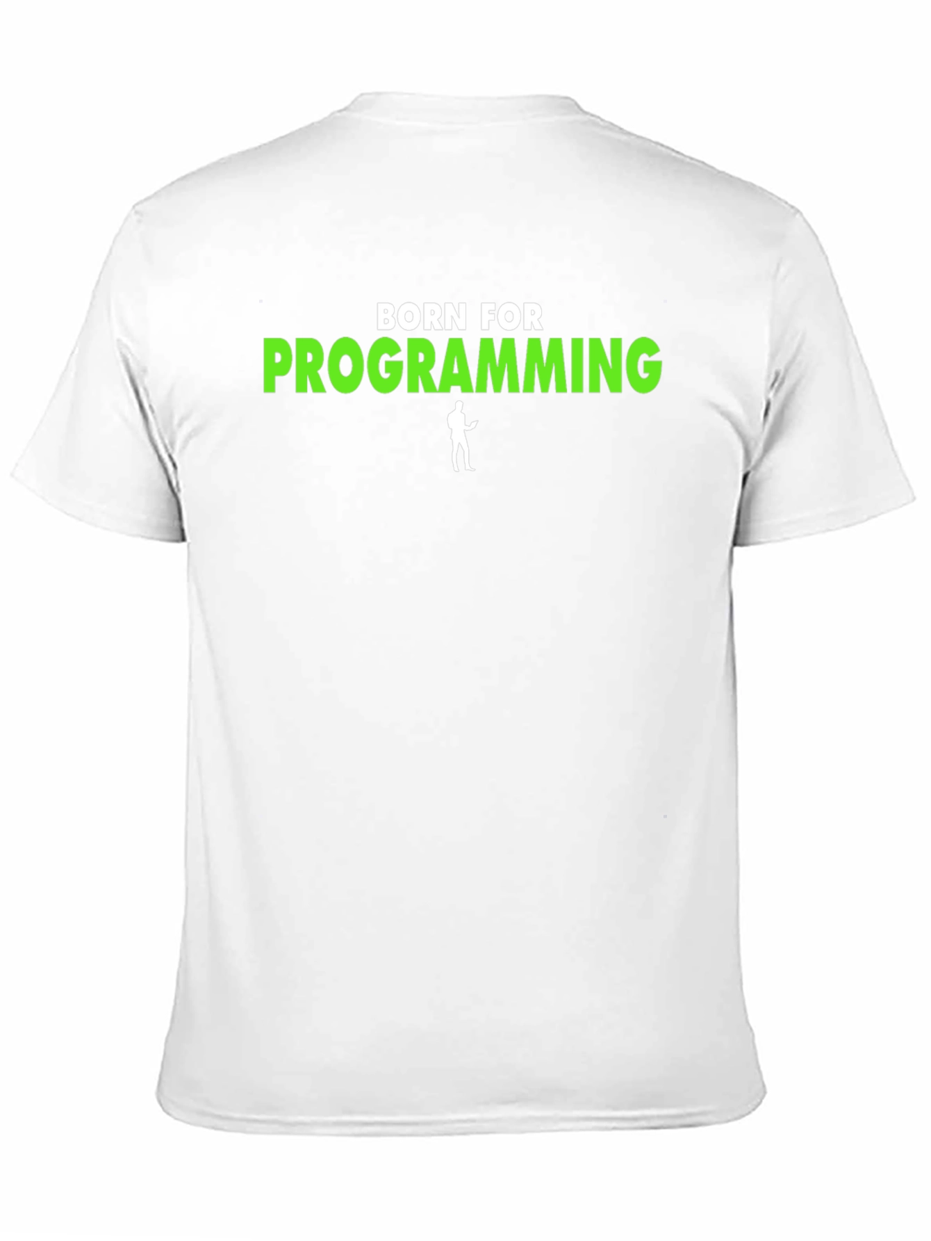 Born For Programming T-Shirt - Coder Tee
