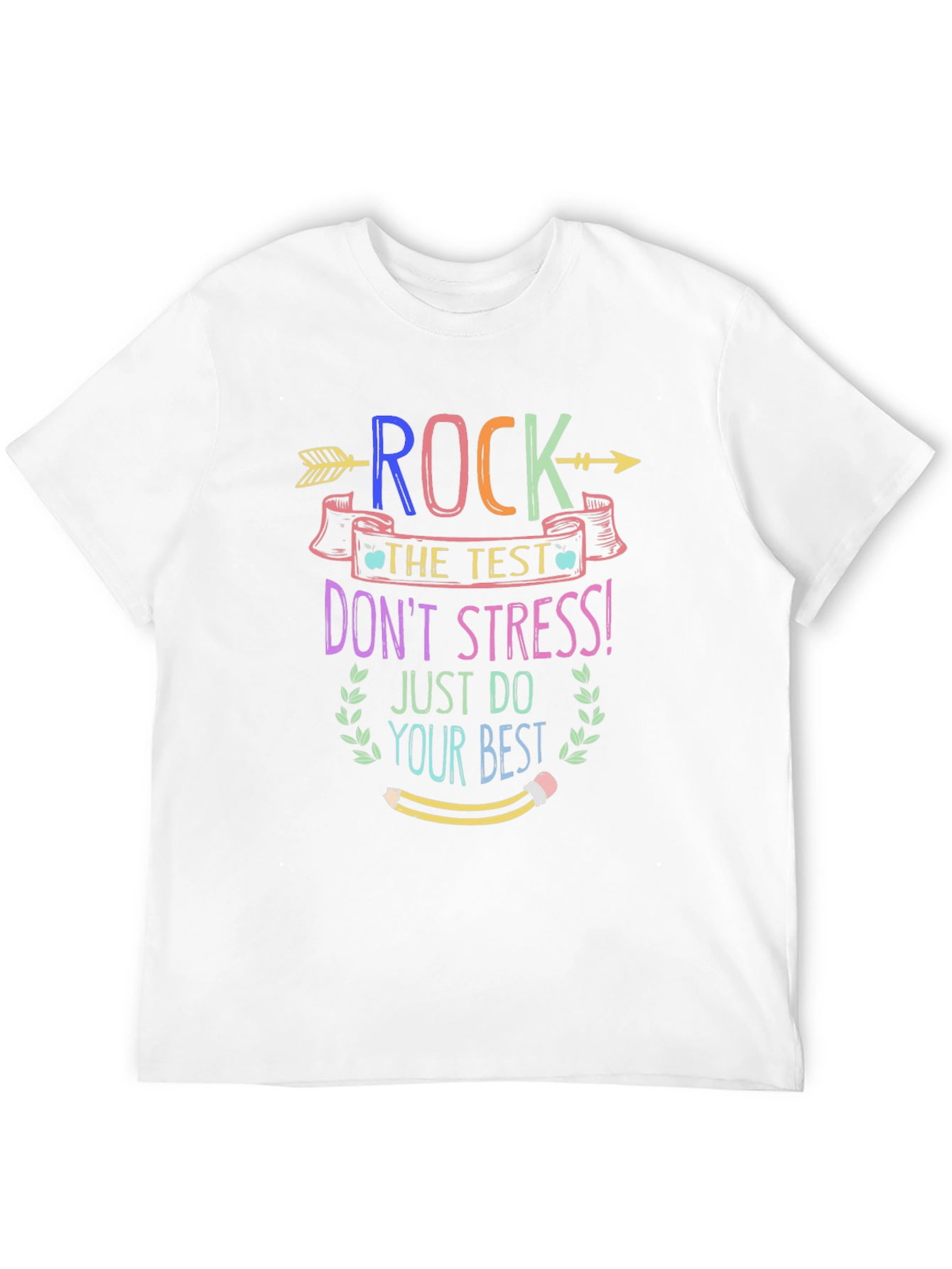 Rock The Test T-Shirt - Student Encouragement Tee