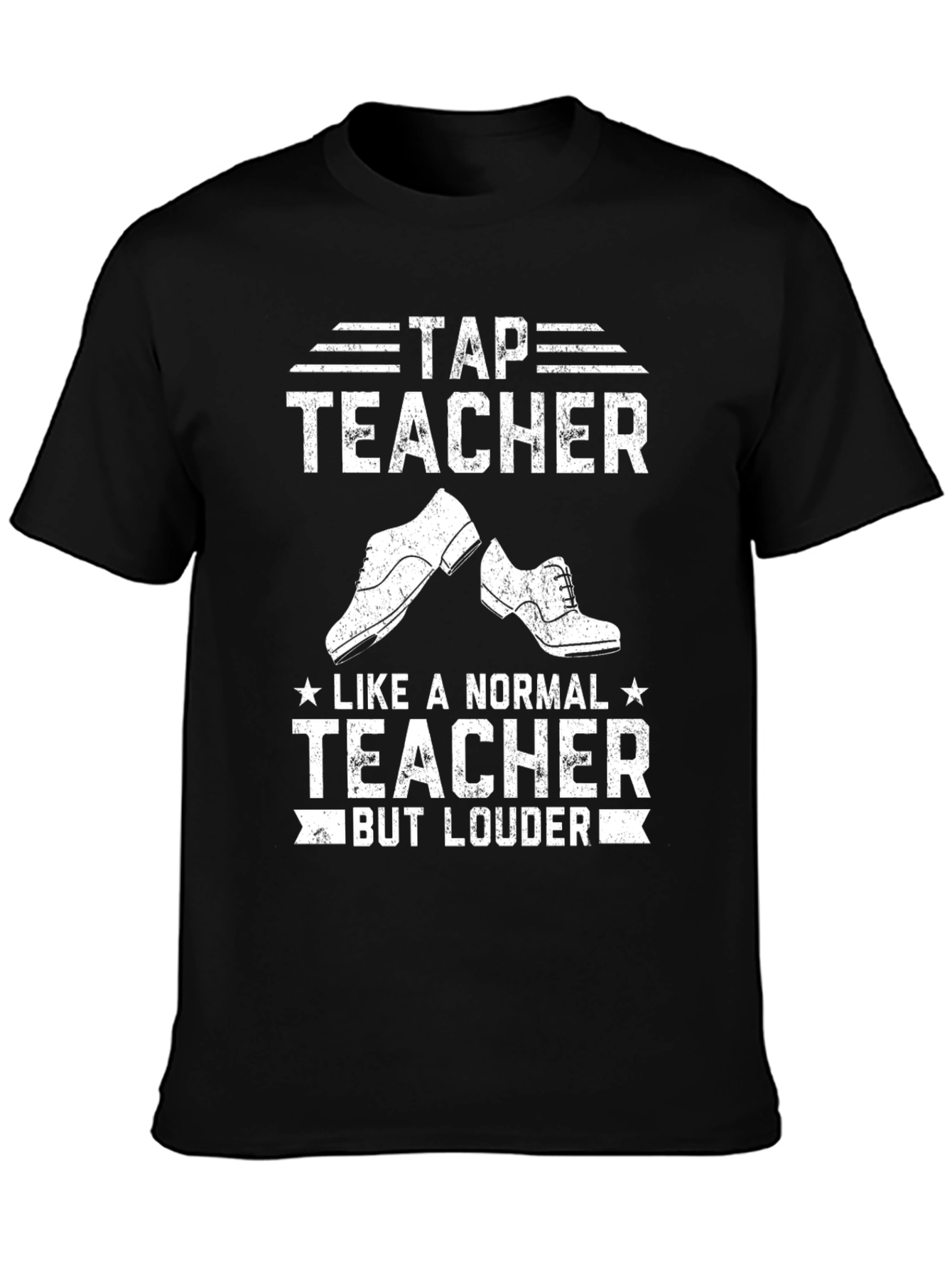 Tap Teacher T-Shirt - Dance Instructor Gift