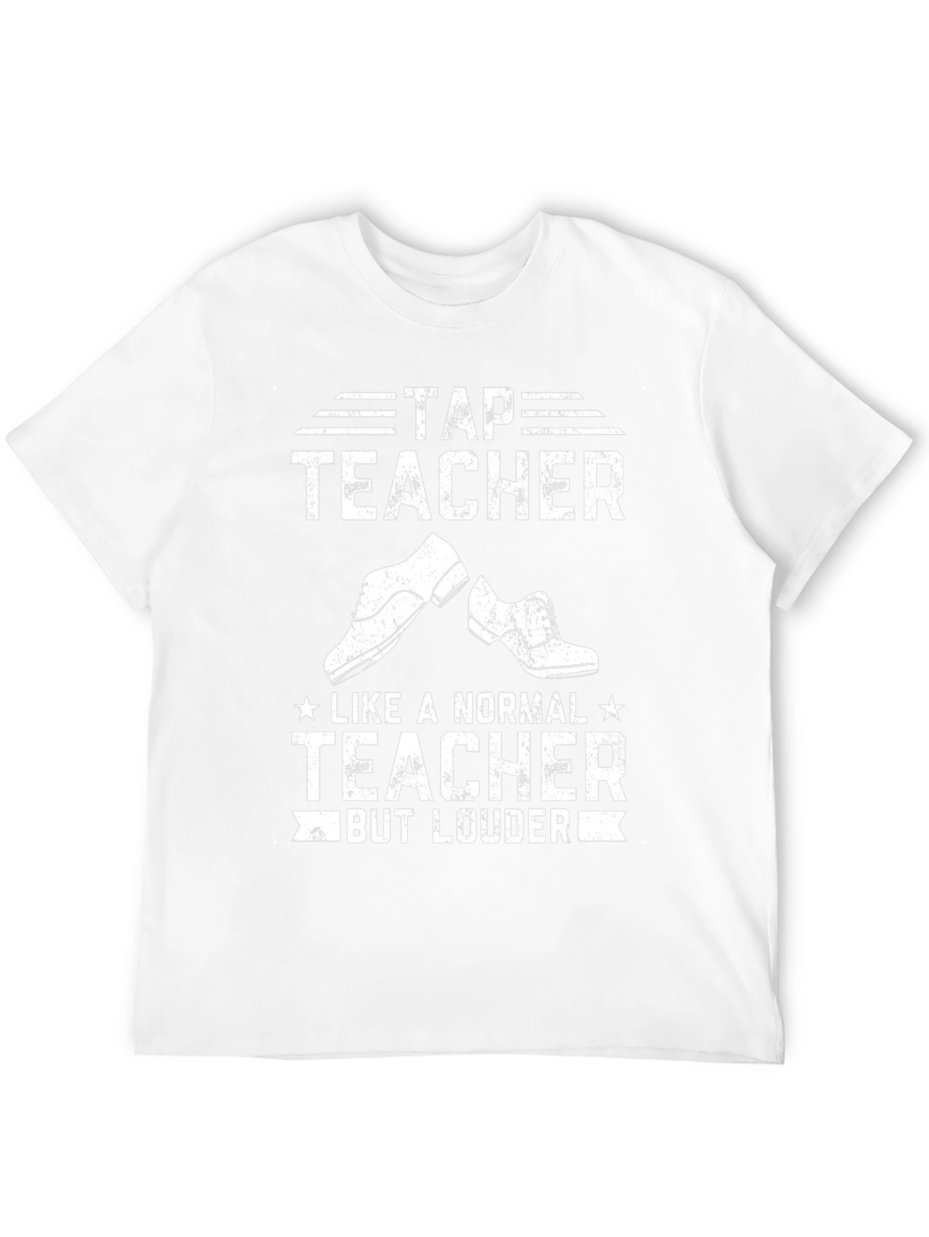 Tap Teacher T-Shirt - Dance Instructor Gift