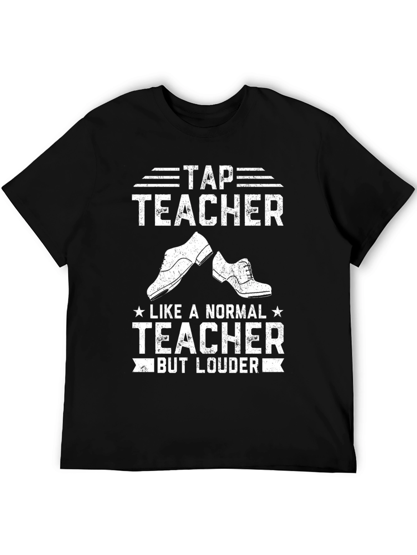 Tap Teacher T-Shirt - Dance Instructor Gift