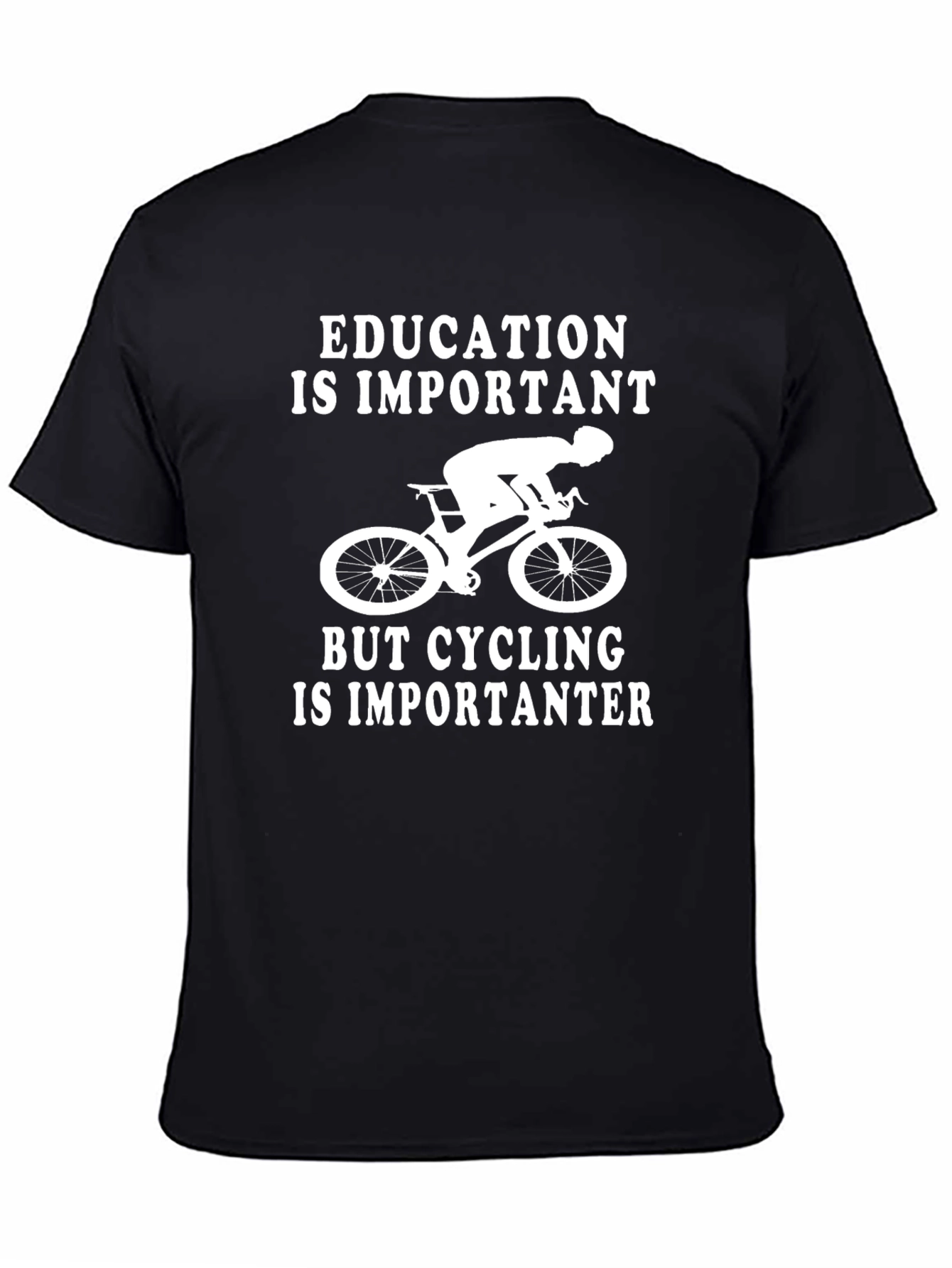 Funny Cycling T-Shirt - Education is Important