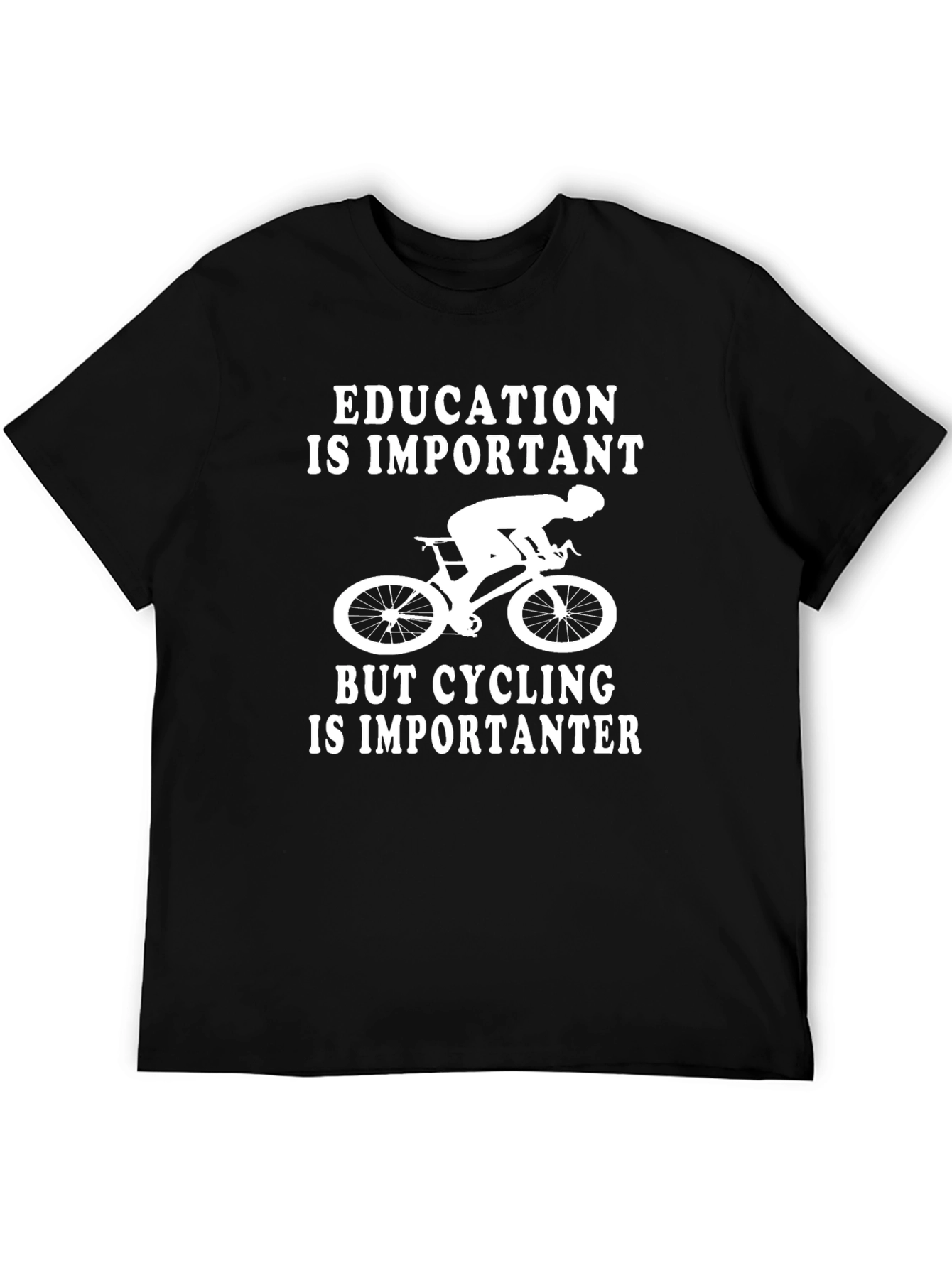 Funny Cycling T-Shirt - Education is Important