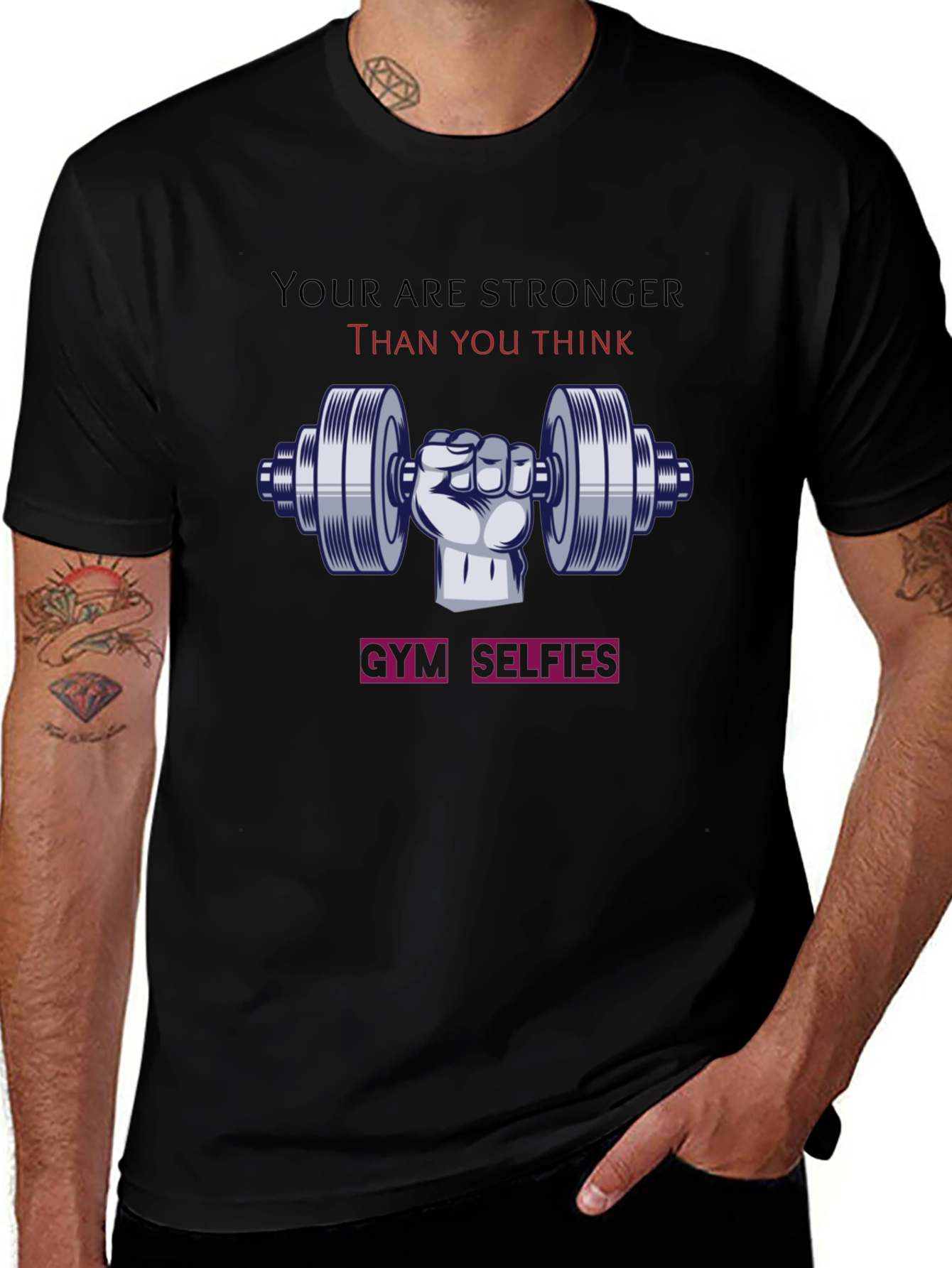 Stronger Than You Think Gym T-Shirt