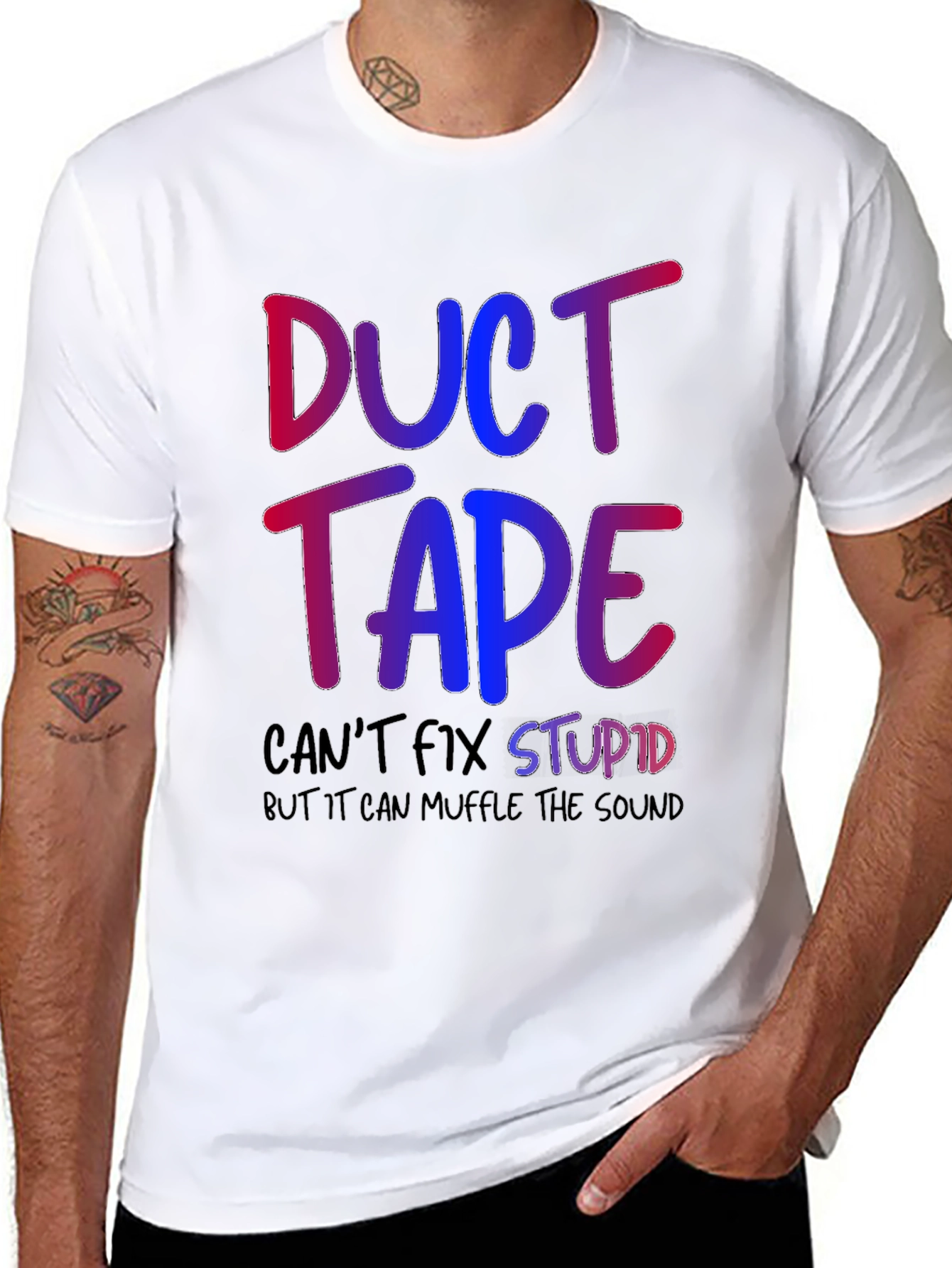Duct Tape Fixes Stupid Graphic T-Shirt