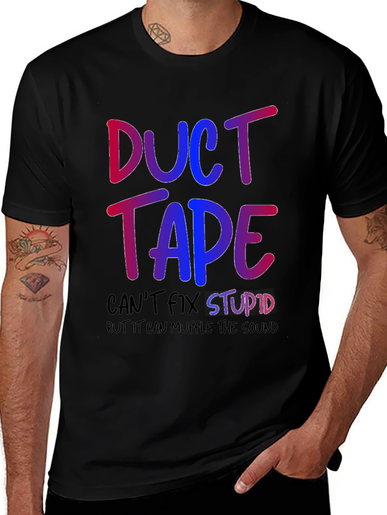 Duct Tape Fixes Stupid Graphic T-Shirt