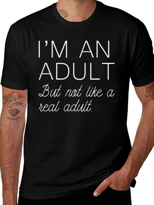 Im An Adult Funny T-Shirt