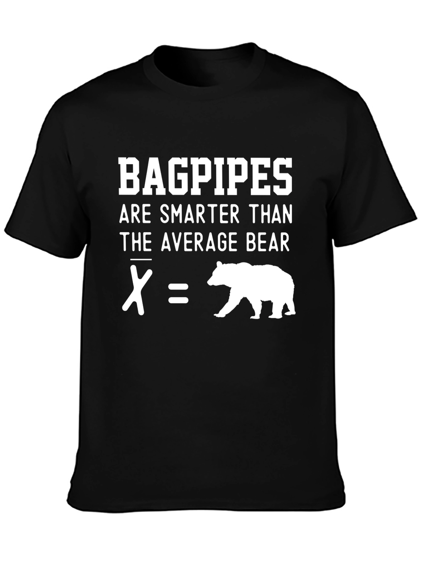 Bagpipes Smarter Than Average Bear T-Shirt