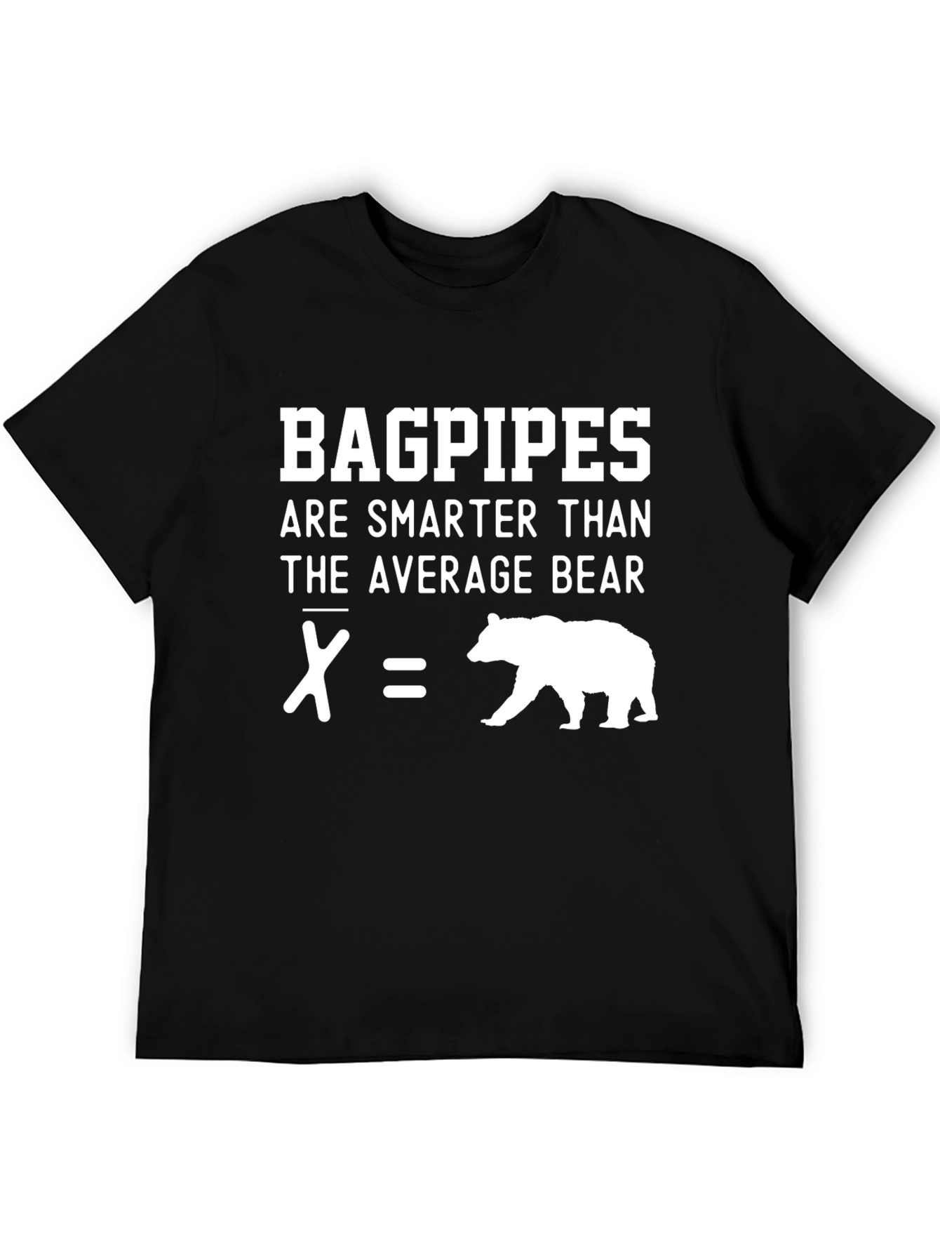 Bagpipes Smarter Than Average Bear T-Shirt
