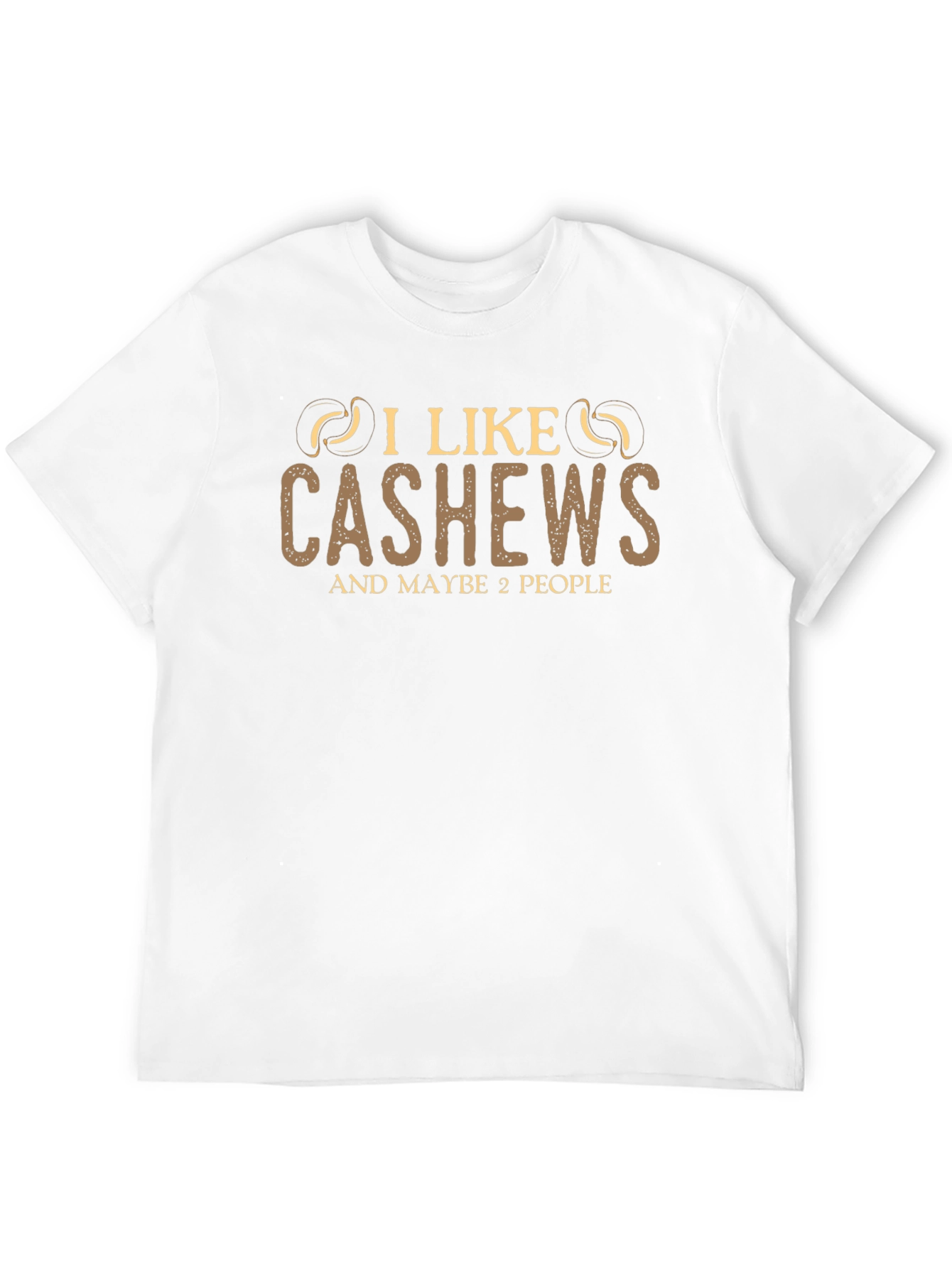I Like Cashews Funny Graphic T-Shirt