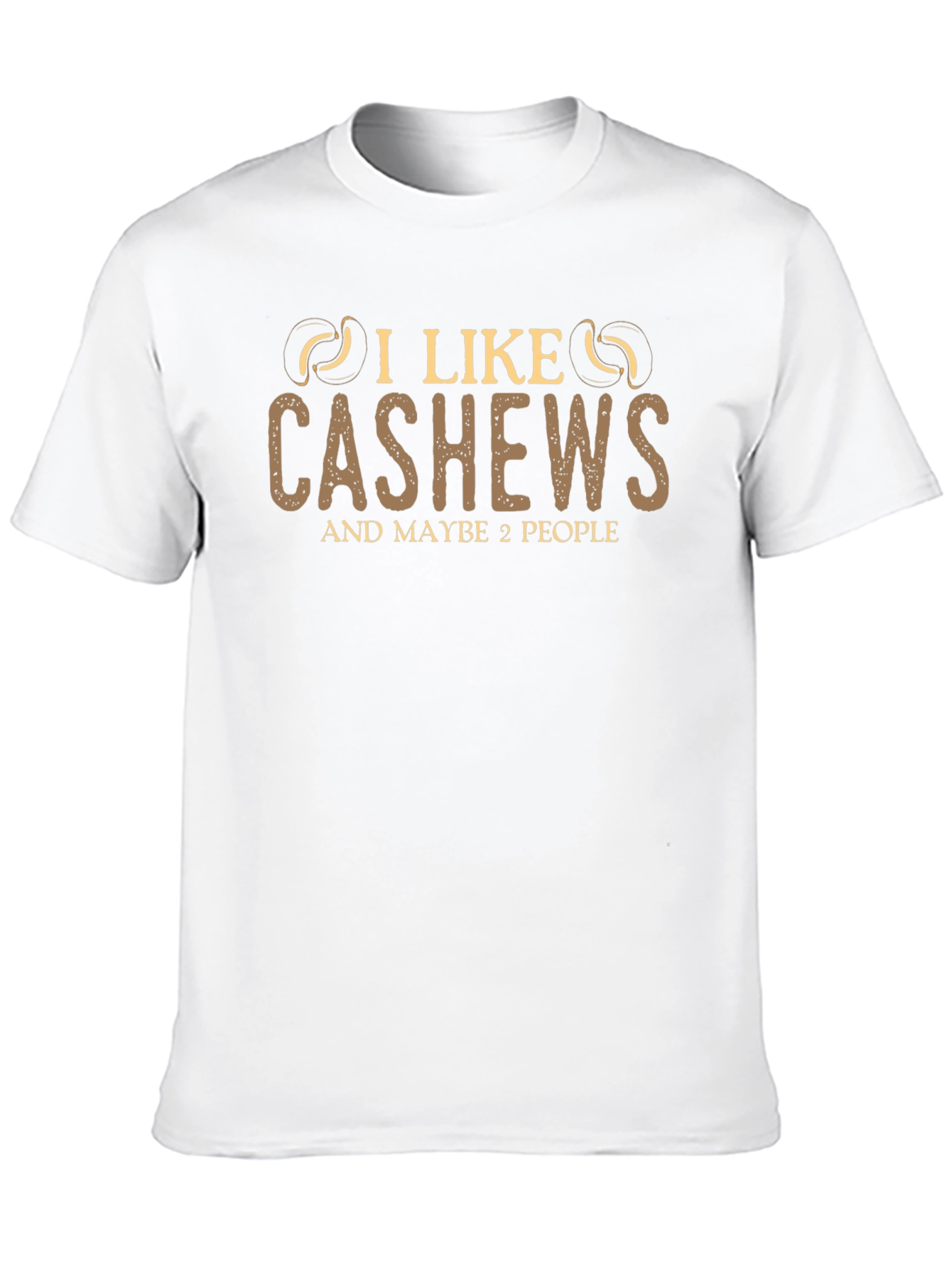 I Like Cashews Funny Graphic T-Shirt