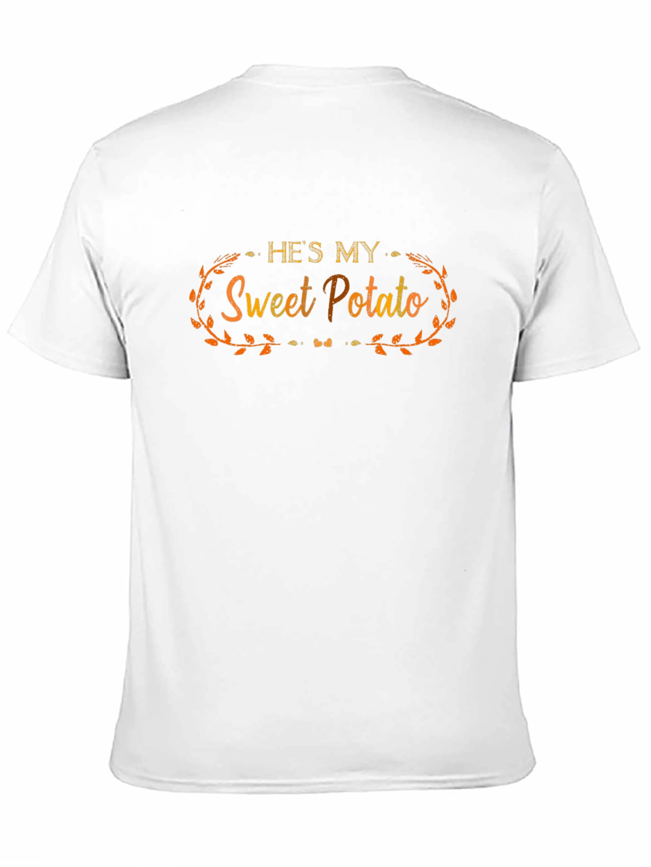 Hes My Sweet Potato T-Shirt