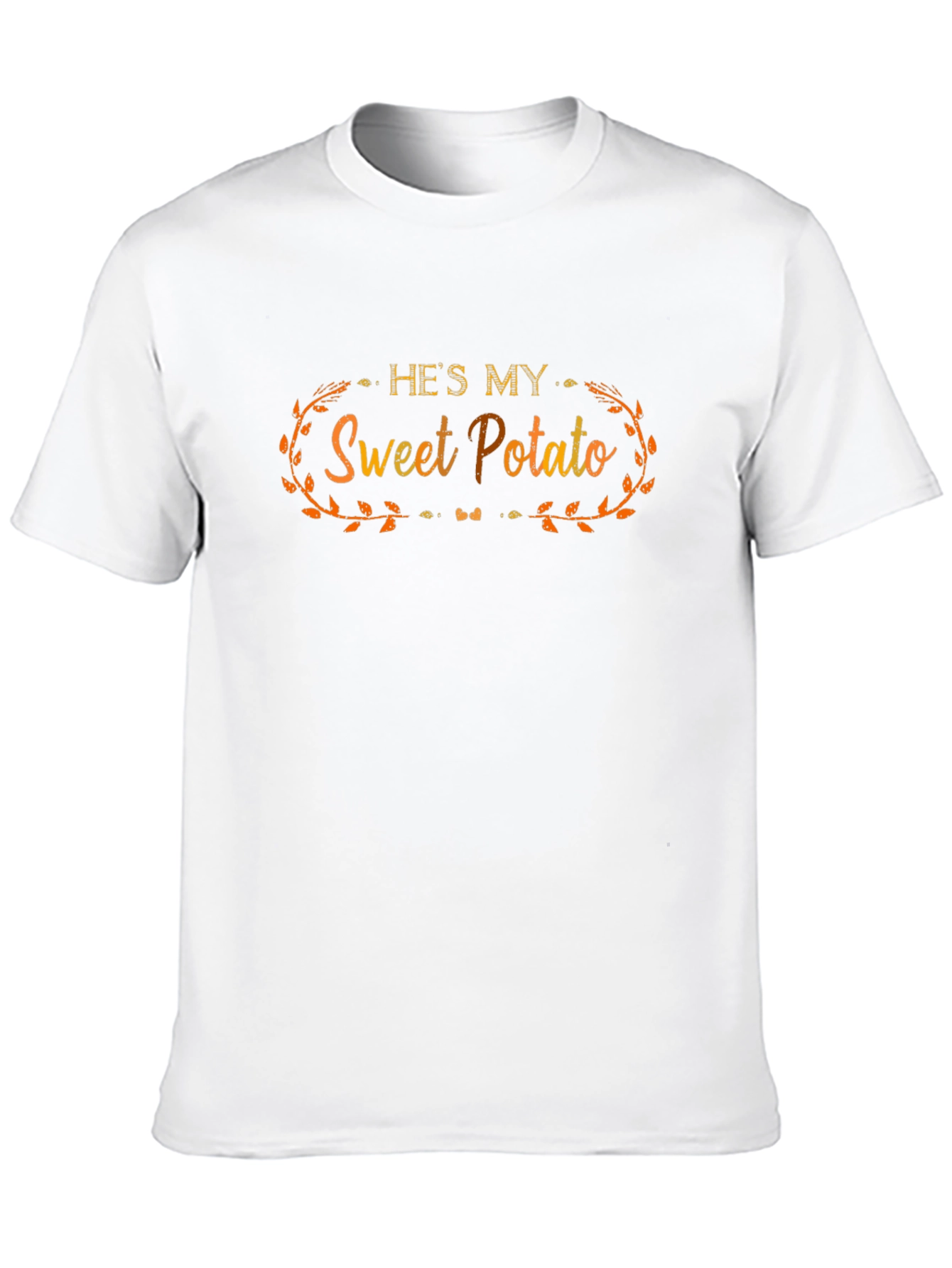 Hes My Sweet Potato T-Shirt