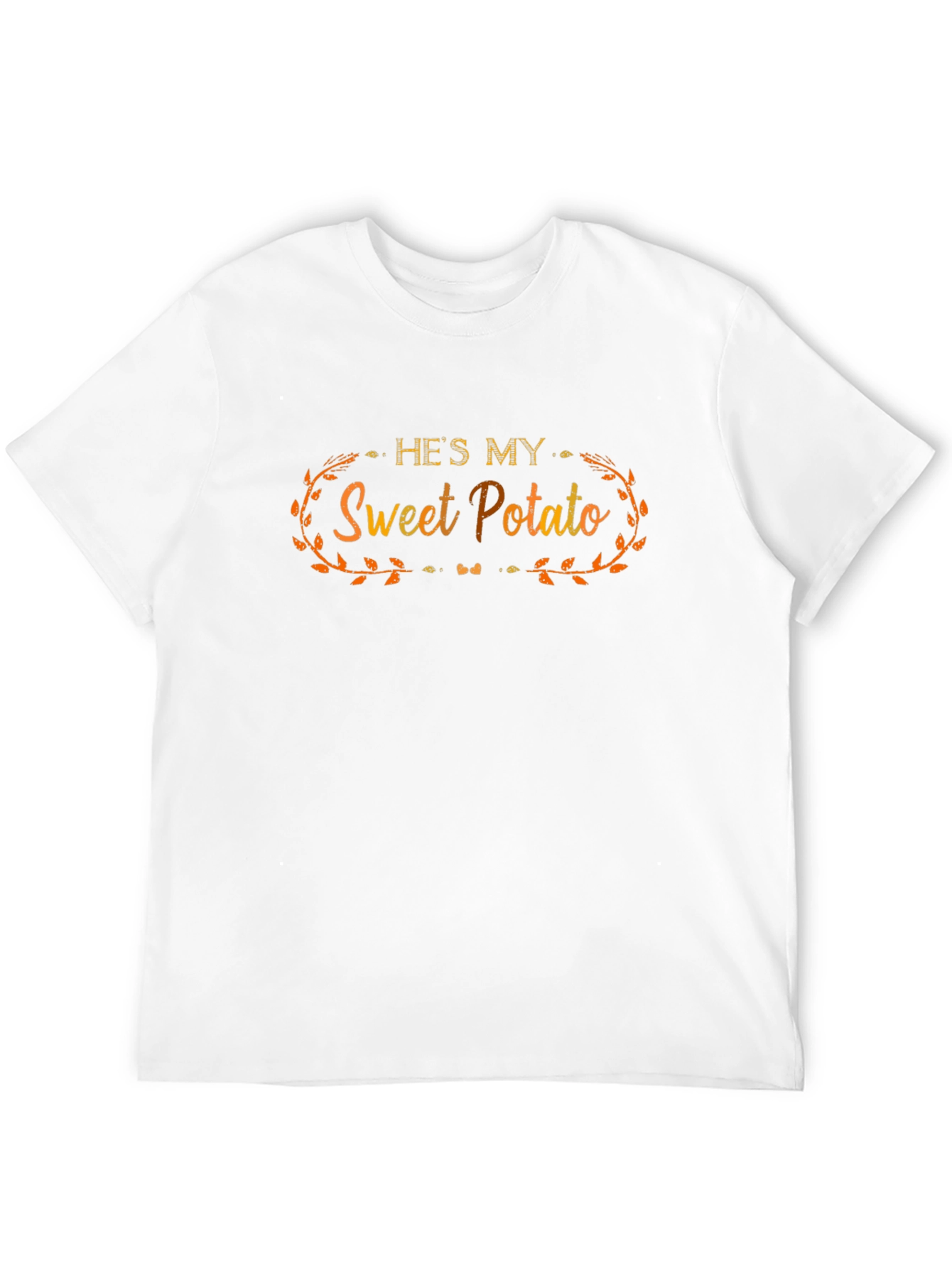 Hes My Sweet Potato T-Shirt