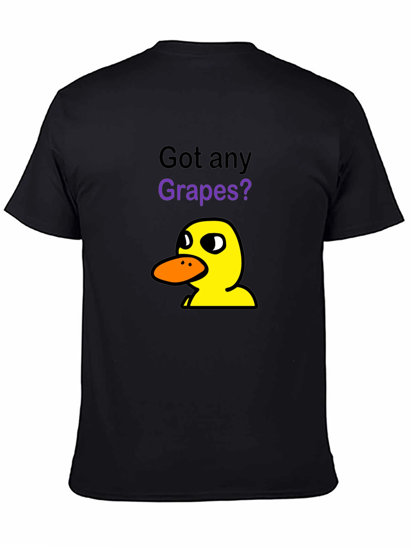 Got Any Grapes? T-Shirt | Funny Cartoon Duck Tee