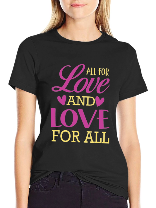 All For Love Graphic Tee