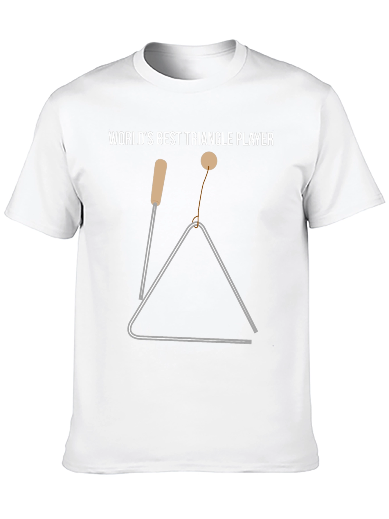 Worlds Best Triangle Player T-Shirt