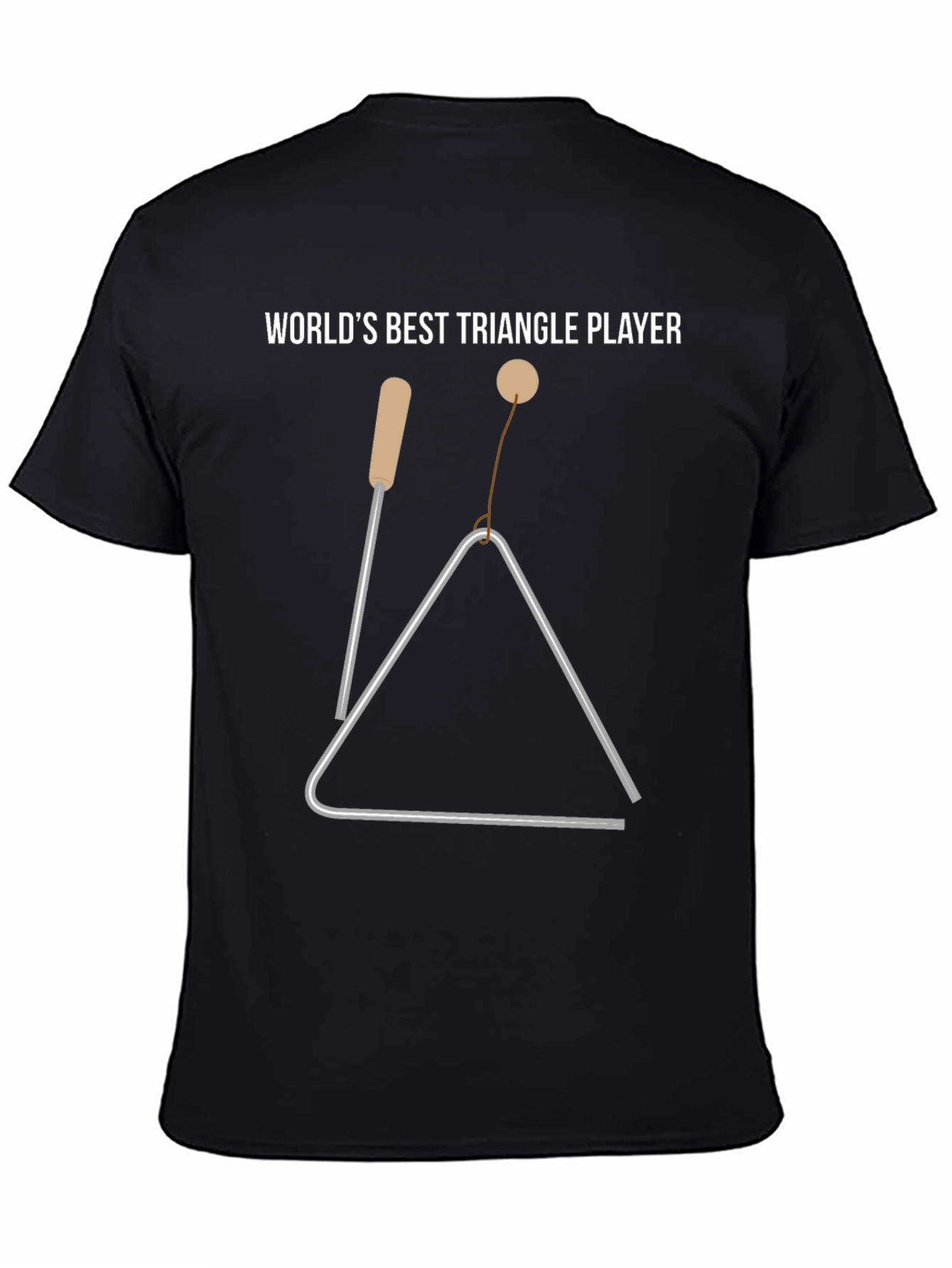 Worlds Best Triangle Player T-Shirt