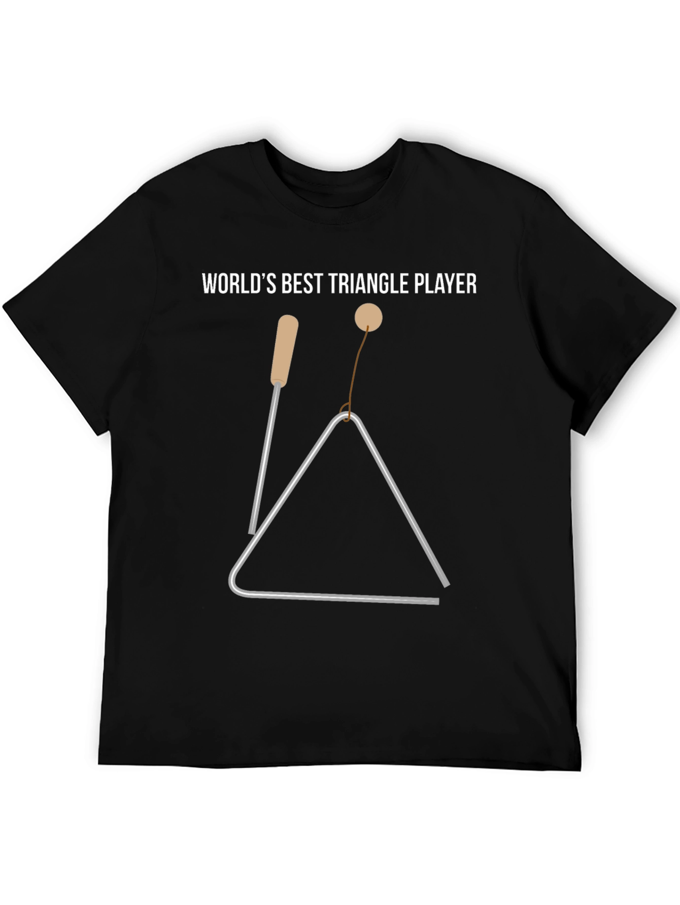 Worlds Best Triangle Player T-Shirt
