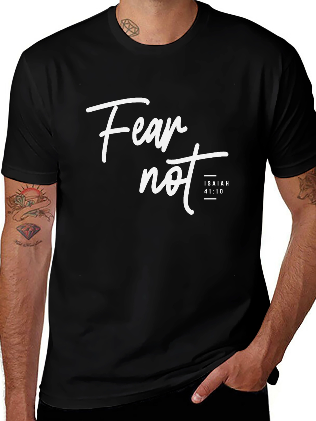Fear Not Isaiah 41:10 Christian T-Shirt