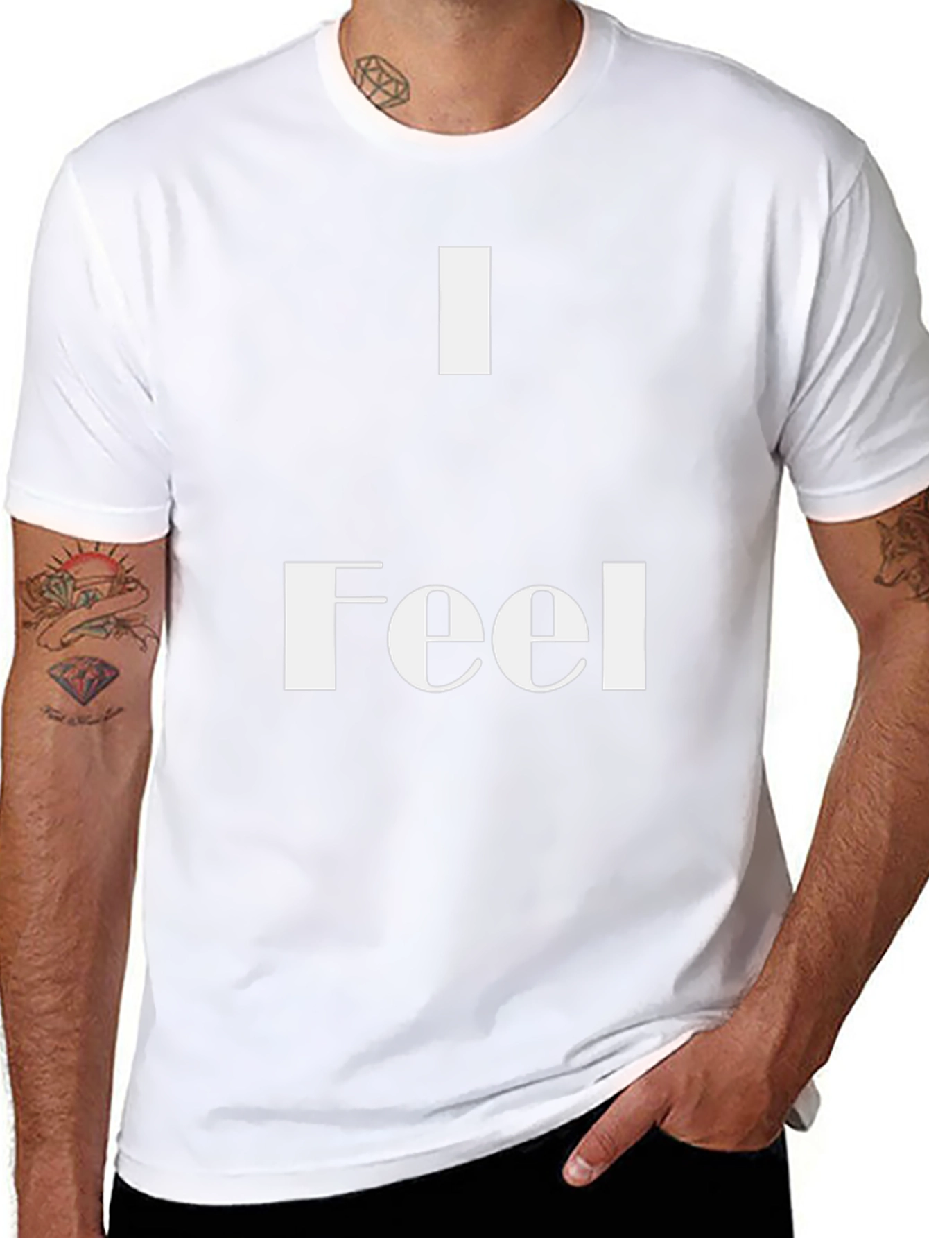 I Feel T-Shirt - Stylish & Comfortable
