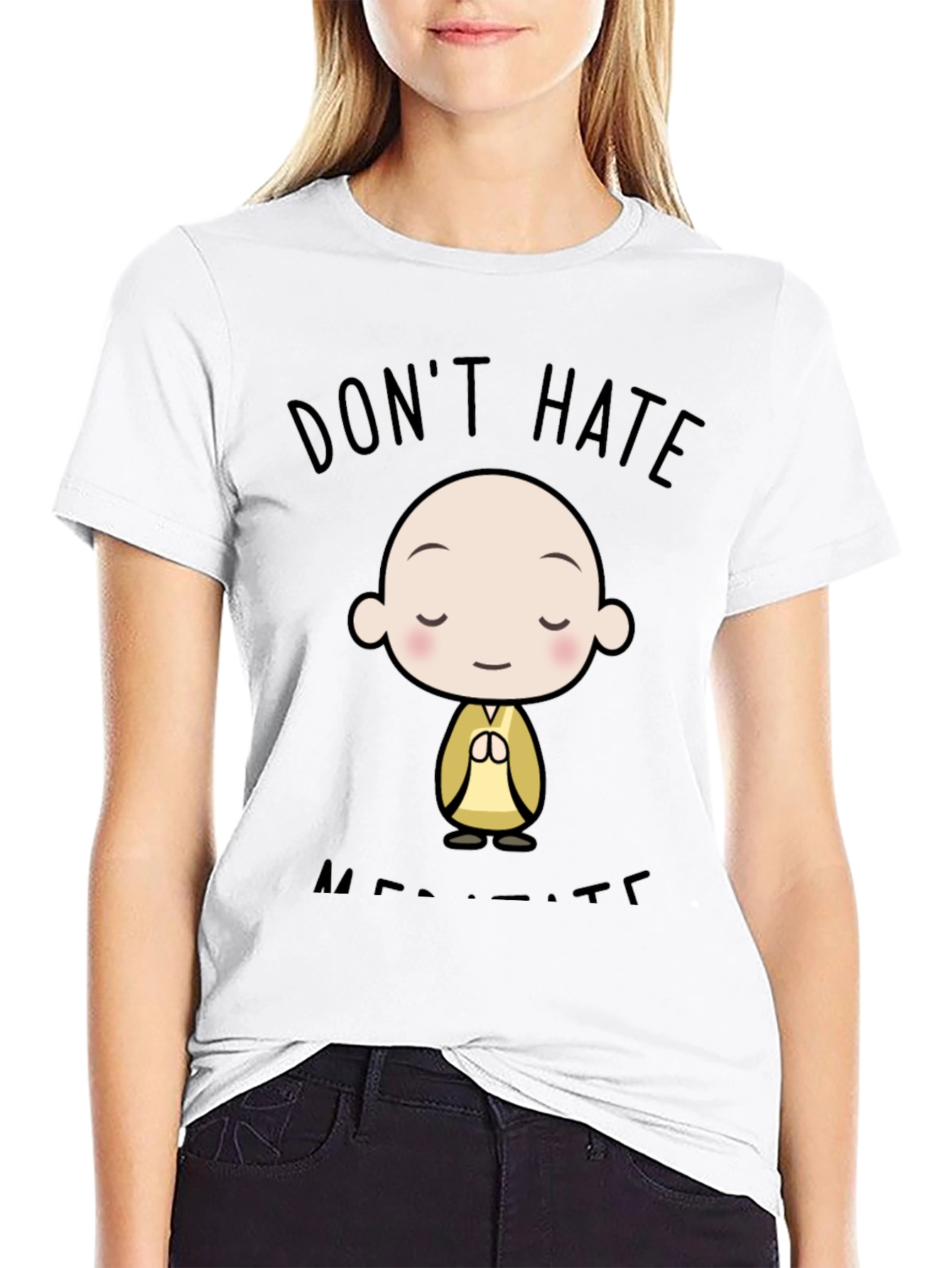Dont Hate Meditate Black T-Shirt