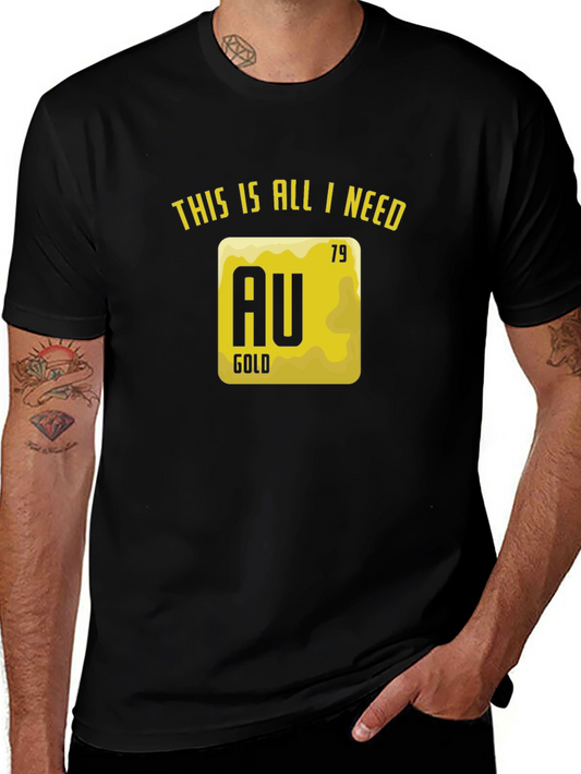 Gold Element T-Shirt - This is All I Need!