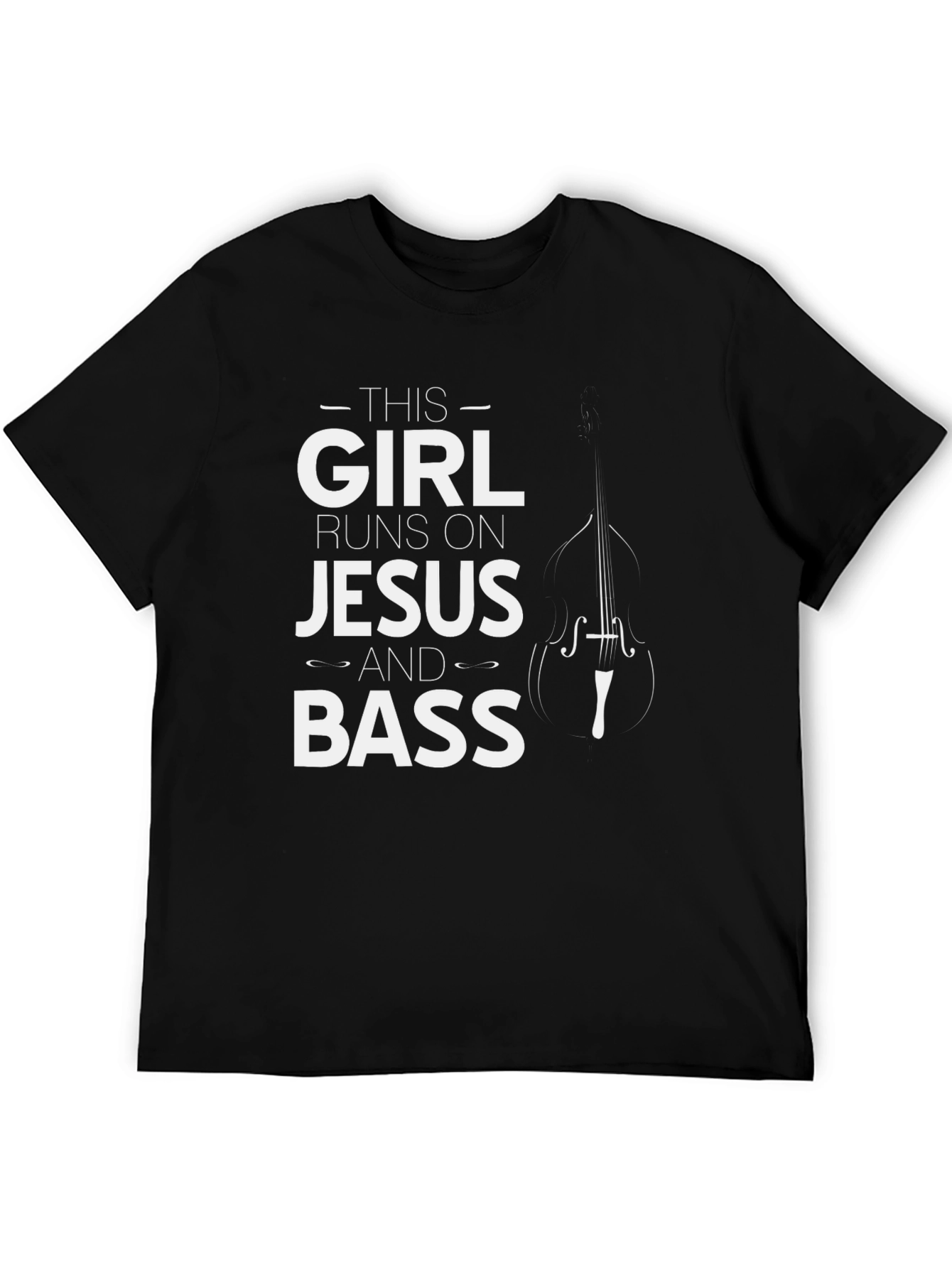 This Girl Runs on Jesus and Bass T-Shirt