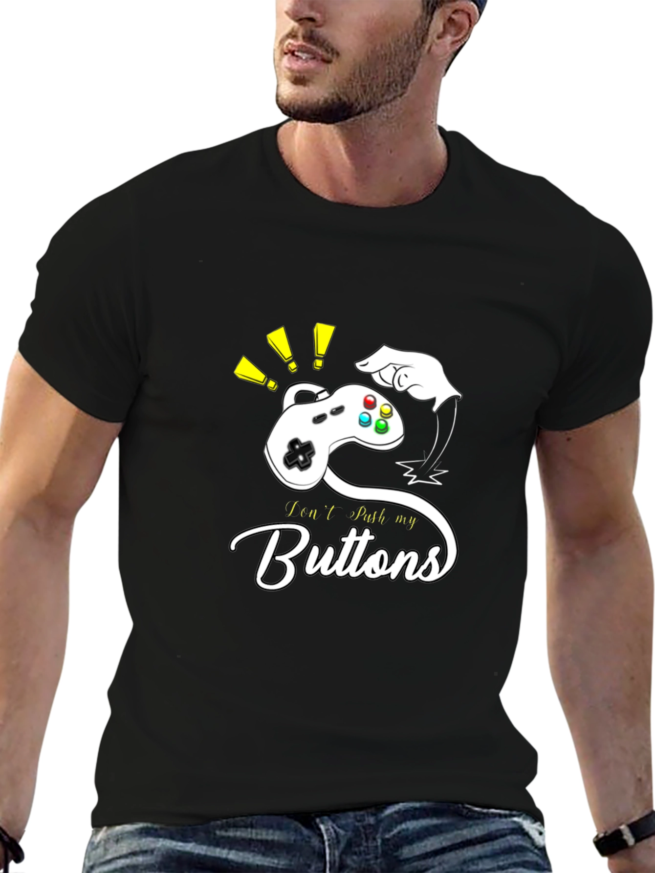 I Cant Push My Buttons - Gamer T-Shirt