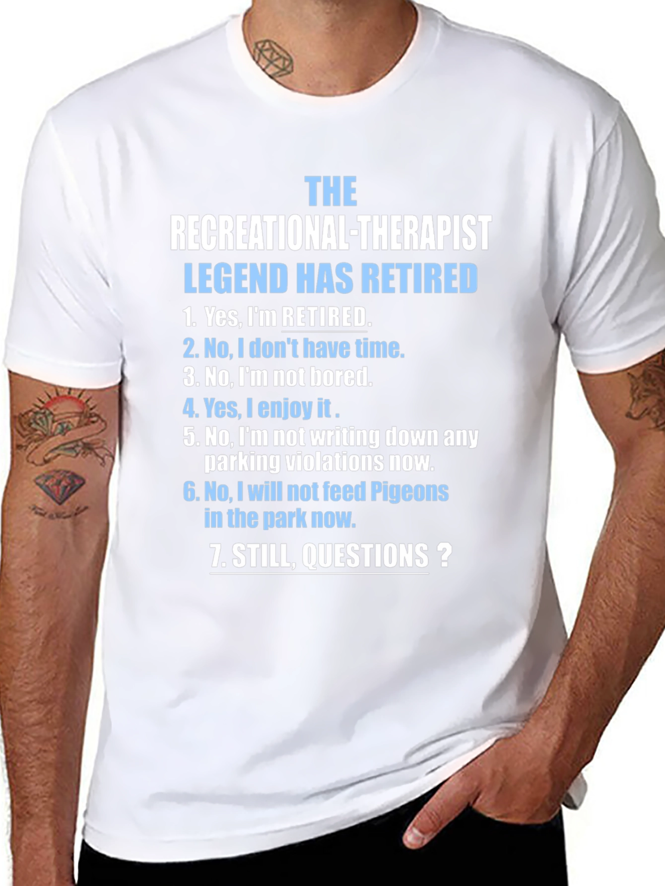Retired Recreational Therapist T-Shirt: Legend Edition