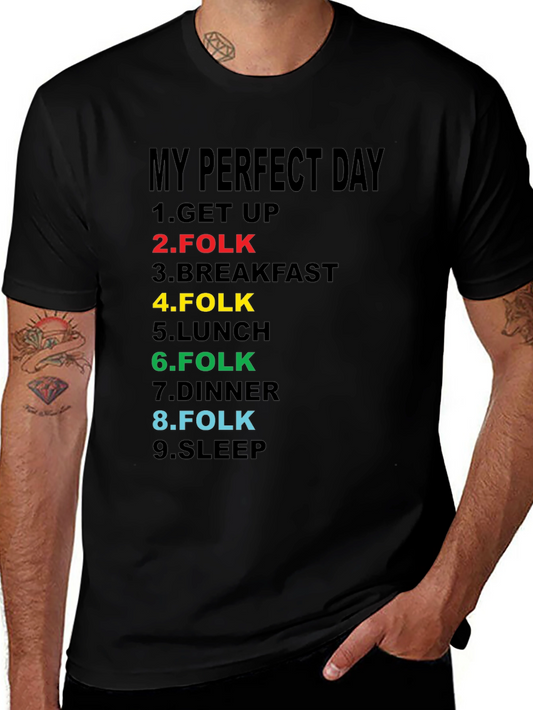 My Perfect Day Folk Music T-Shirt