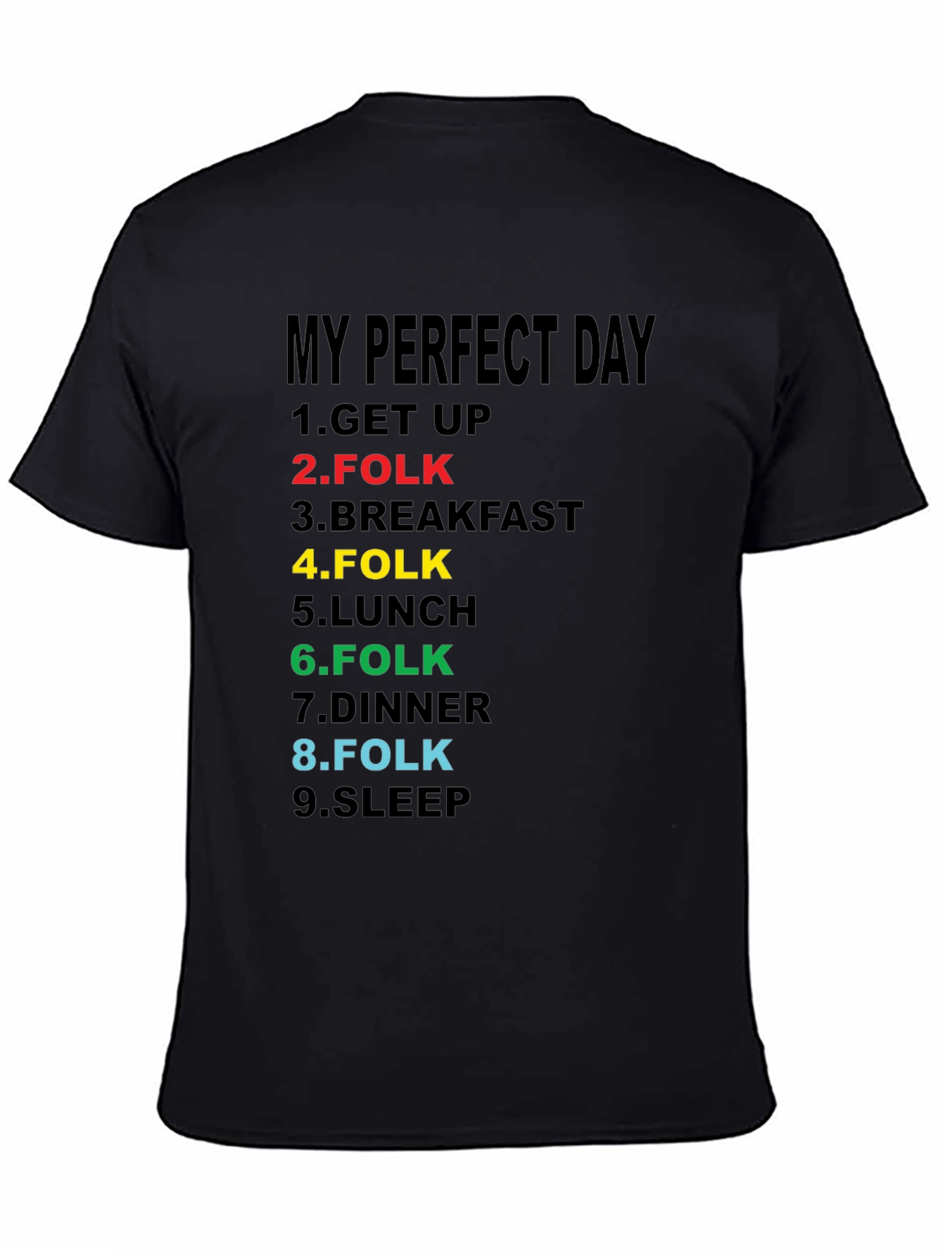My Perfect Day Folk Music T-Shirt