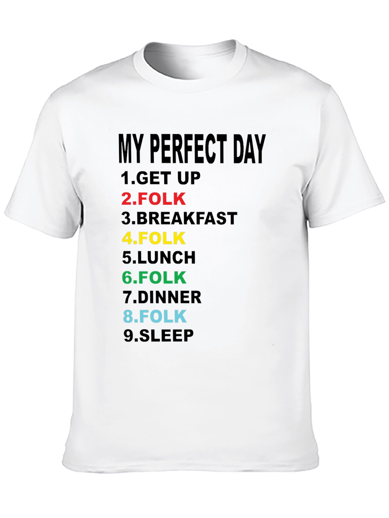 My Perfect Day Folk Music T-Shirt