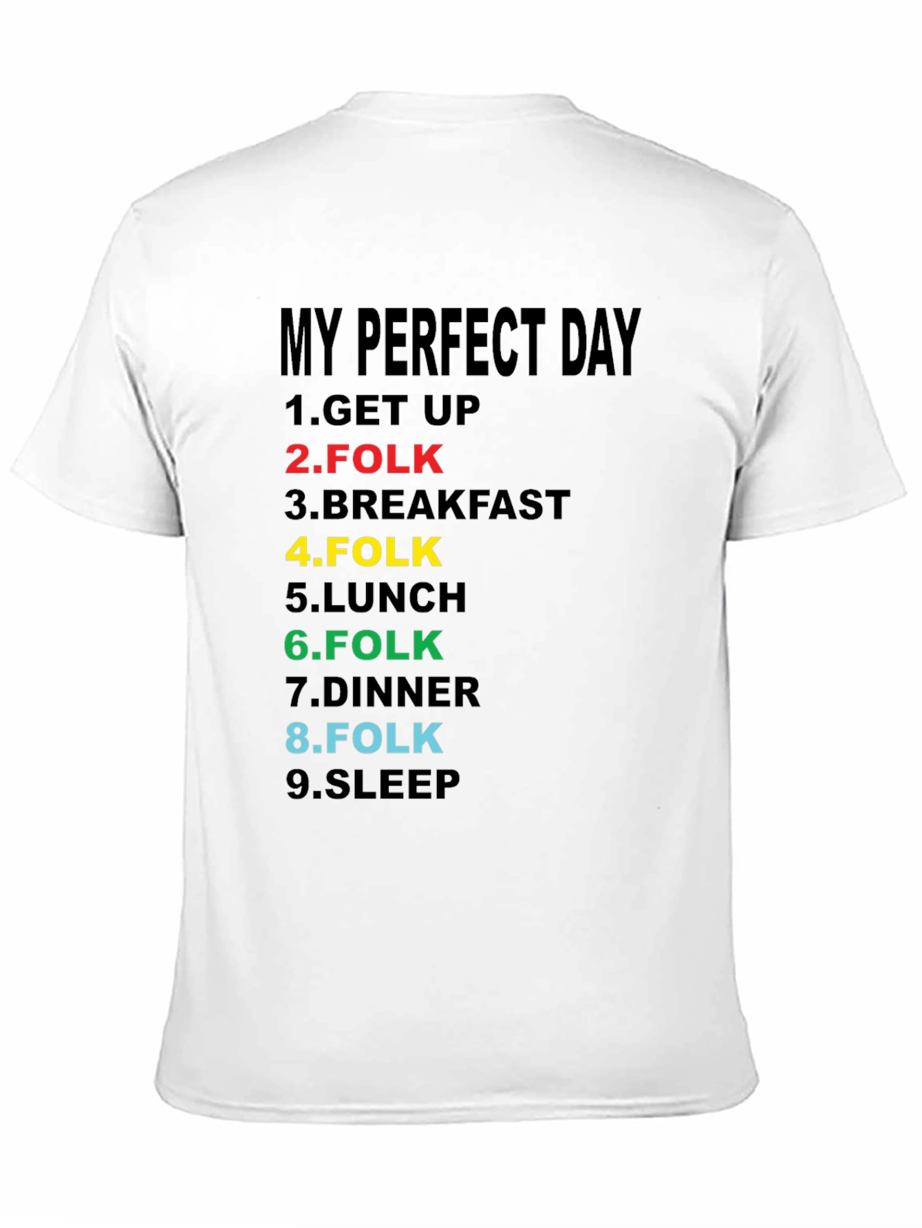 My Perfect Day Folk Music T-Shirt