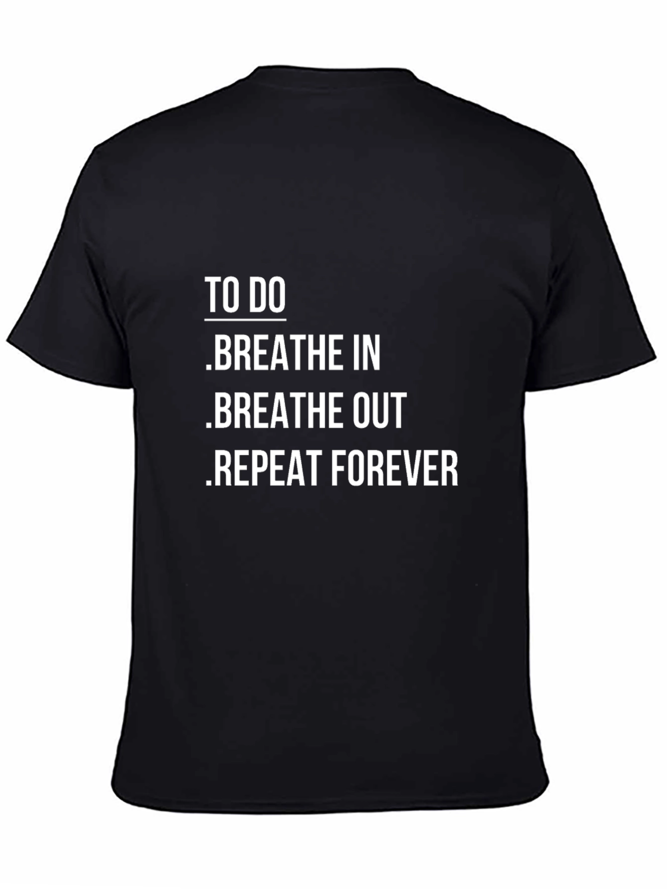 Breathe In Breathe Out T-Shirt