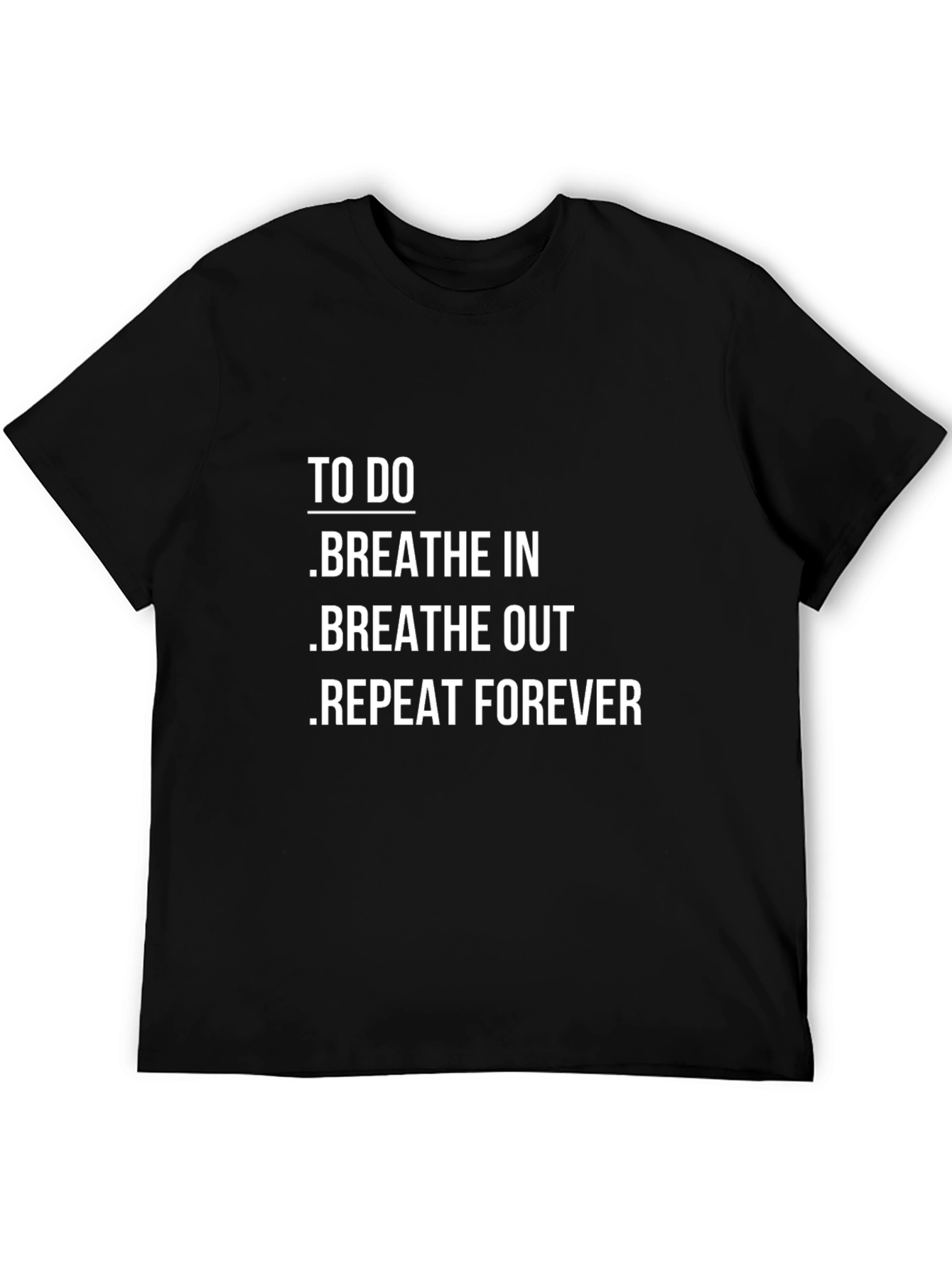Breathe In Breathe Out T-Shirt