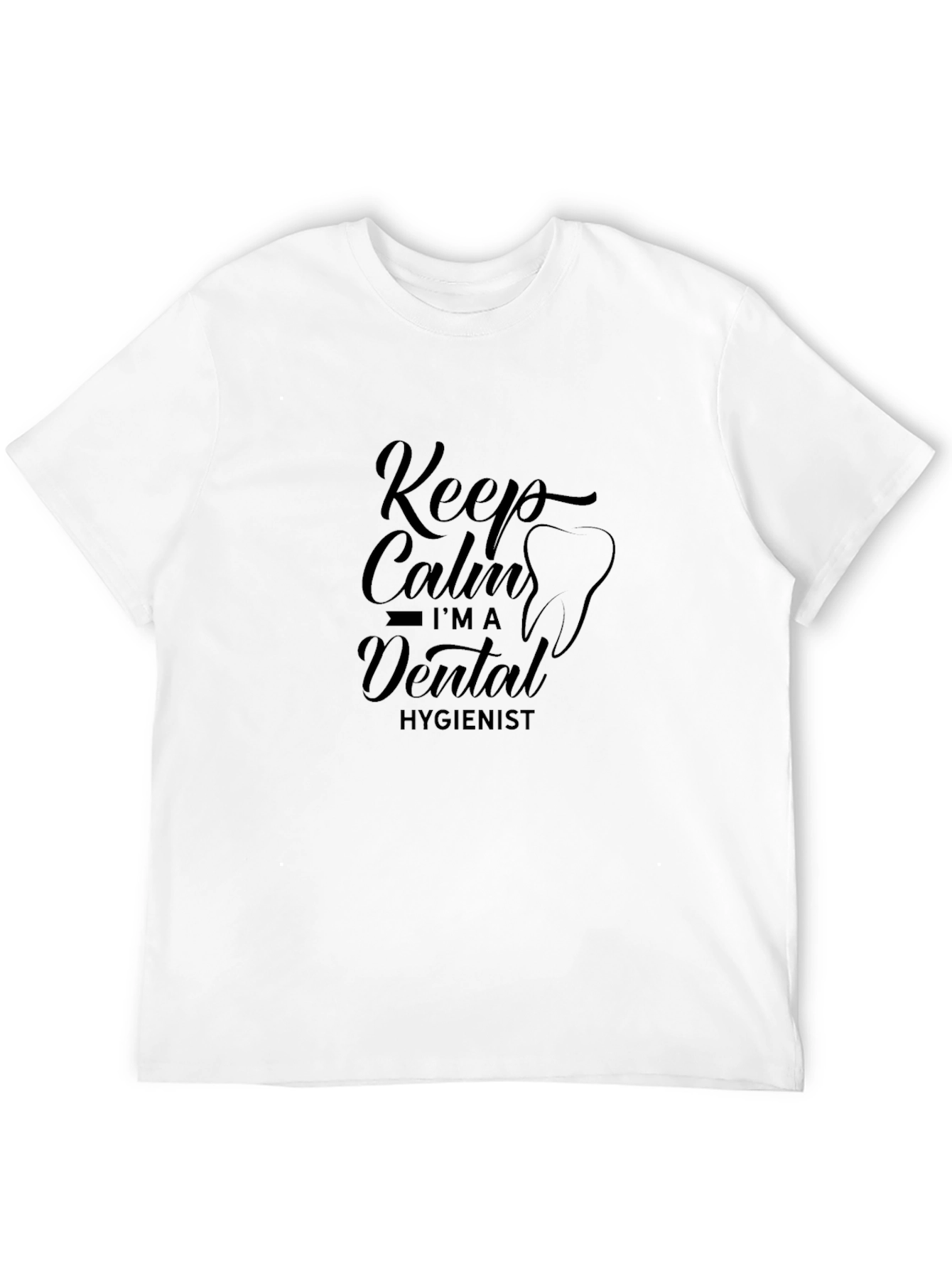 Keep Calm Dental Hygienist Black T-Shirt