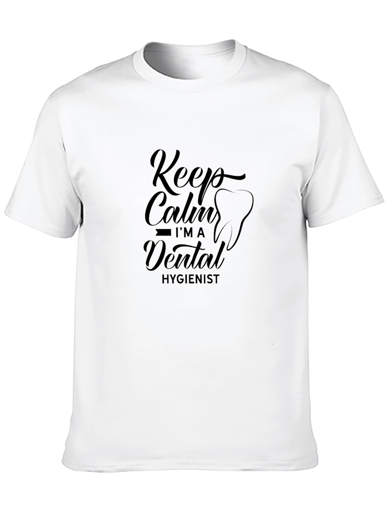 Keep Calm Dental Hygienist Black T-Shirt