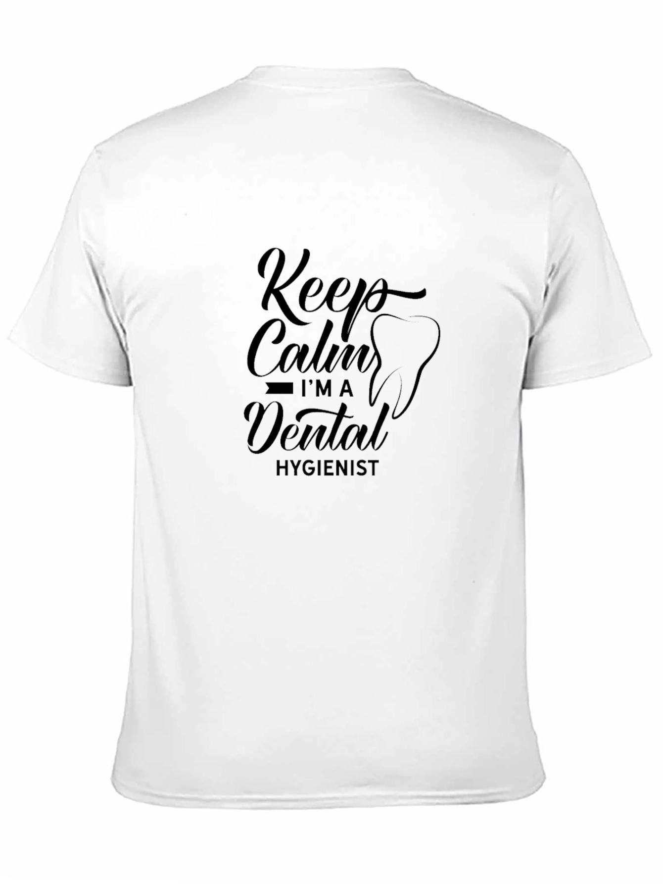 Keep Calm Dental Hygienist Black T-Shirt