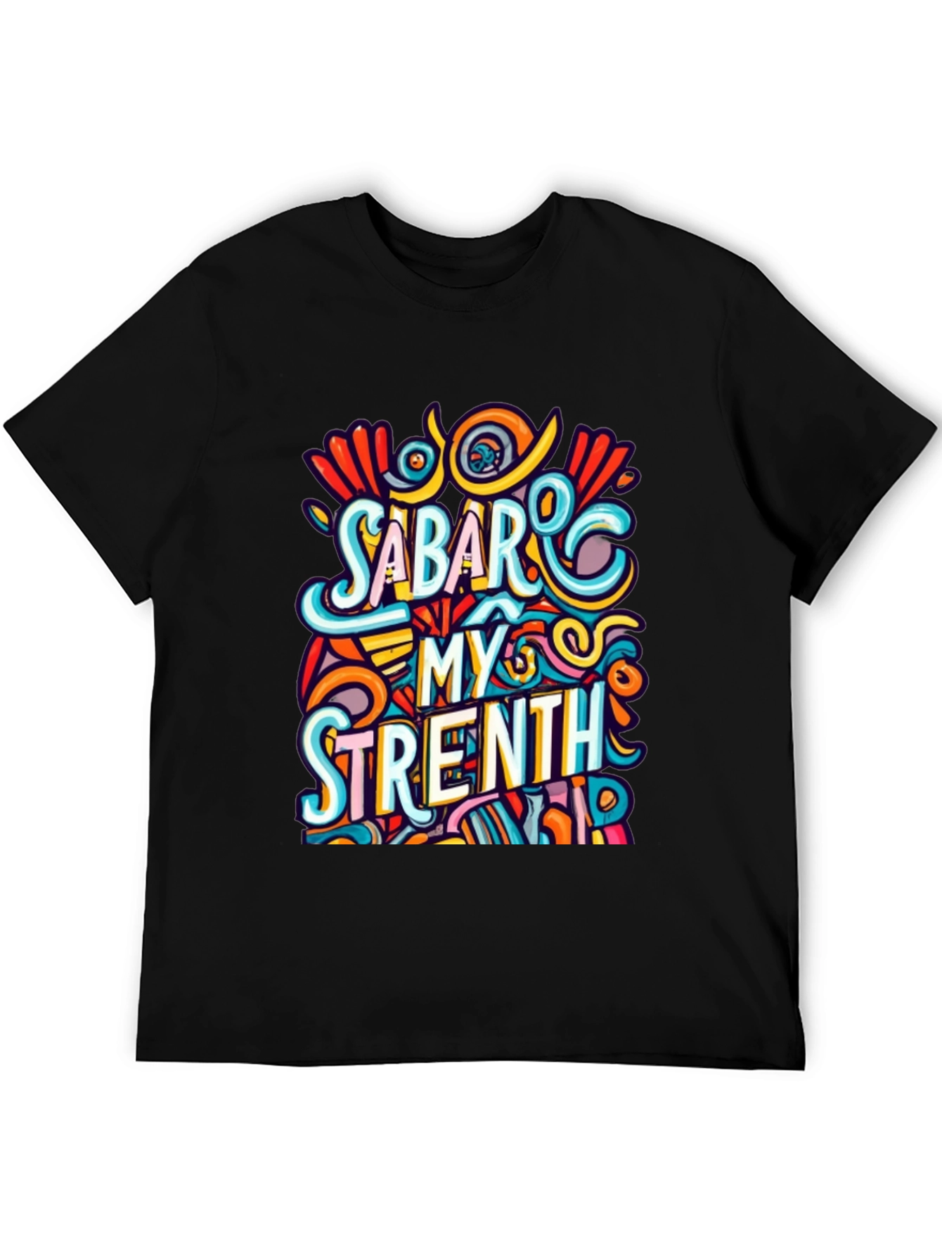 Sabar My Strength Graphic Tee - Unique Design