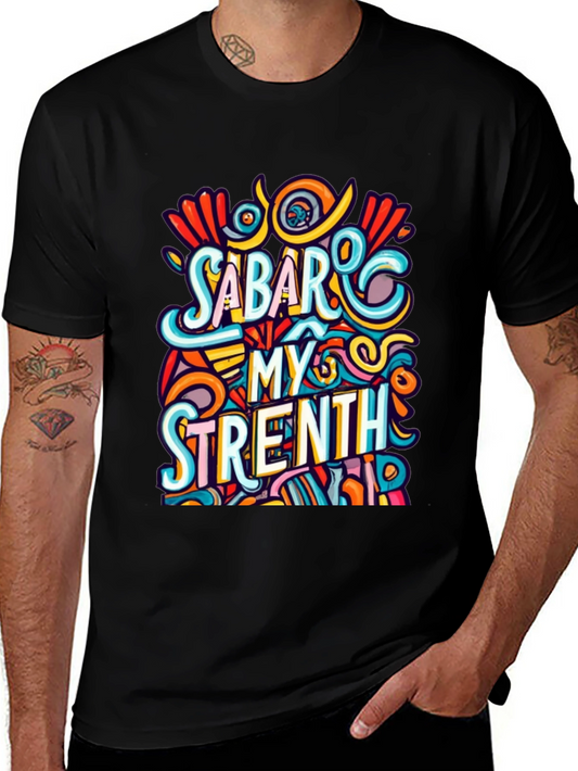 Sabar My Strength Graphic Tee - Unique Design