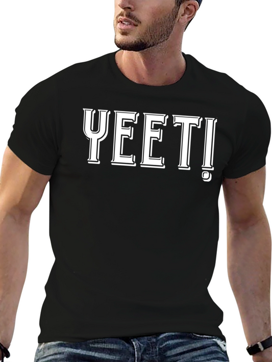 YEET! Graphic T-Shirt - Bold & Comfy