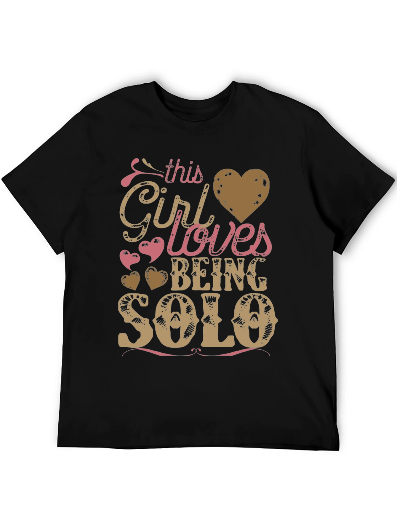 Girl Loves Being Solo T-Shirt