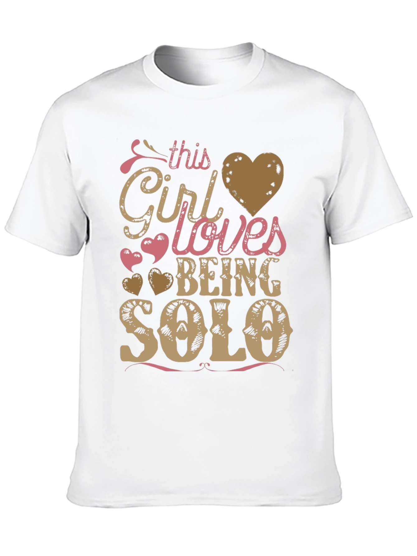 Girl Loves Being Solo T-Shirt