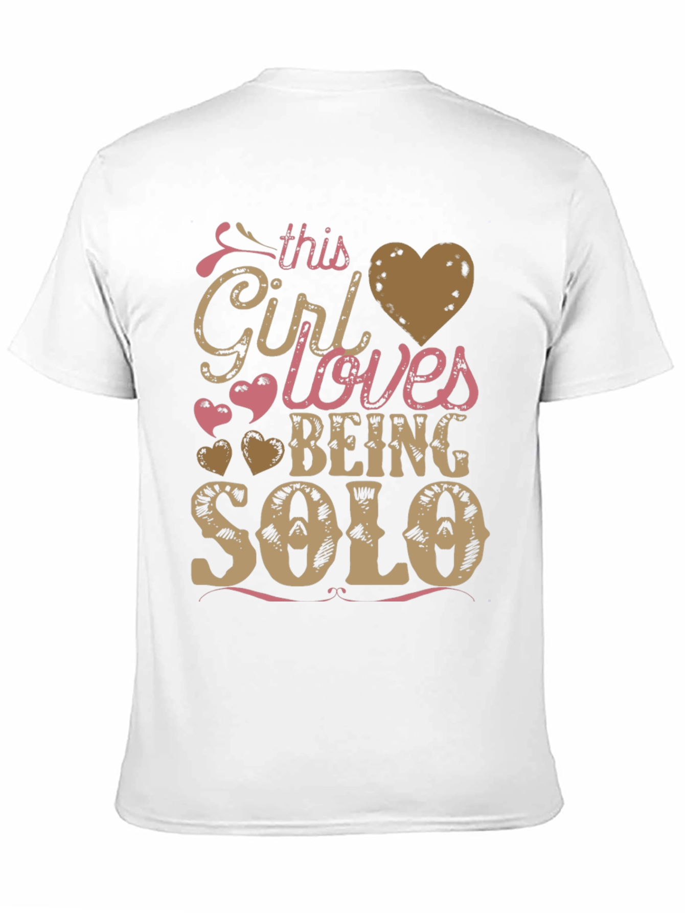 Girl Loves Being Solo T-Shirt
